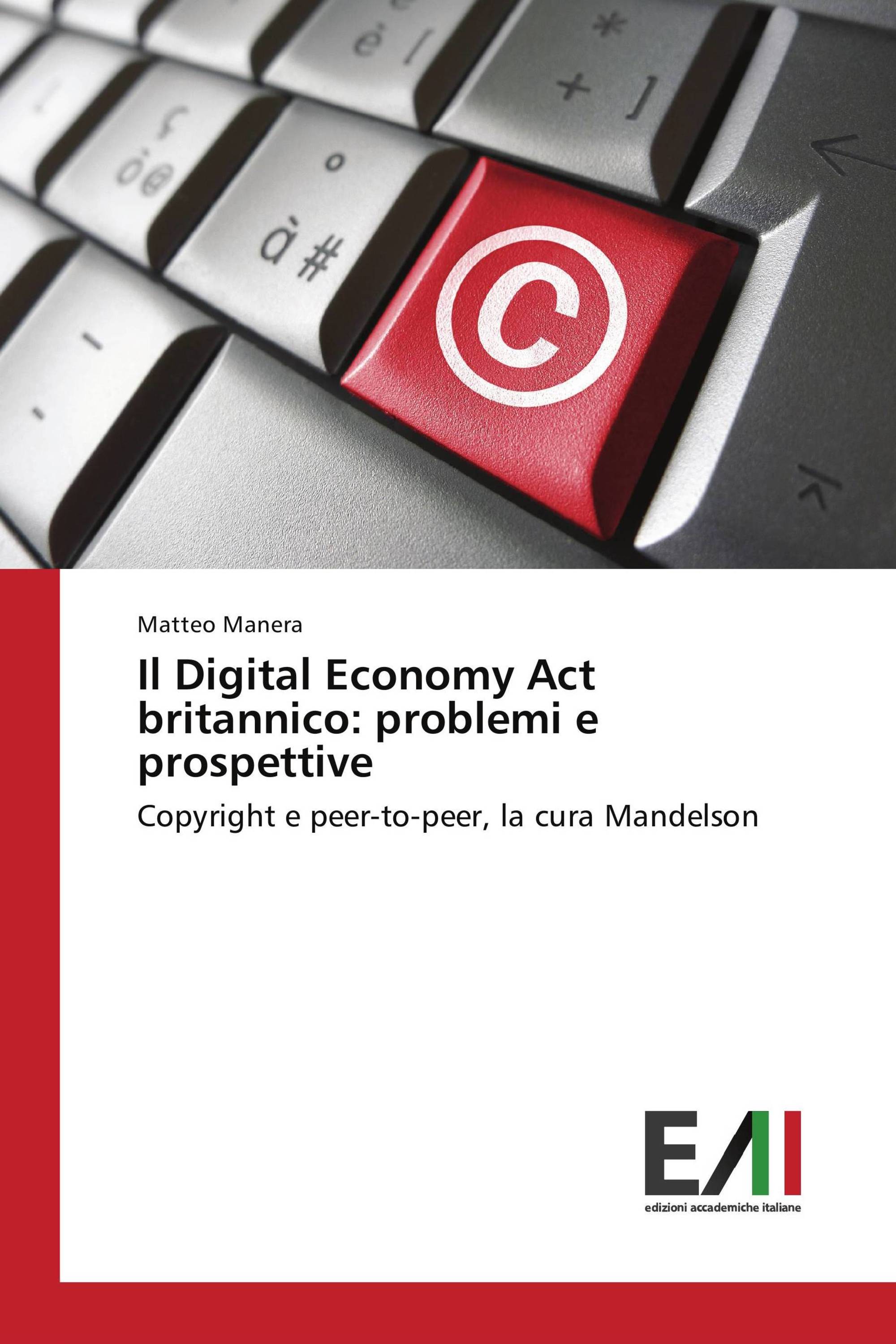 Il Digital Economy Act britannico: problemi e prospettive