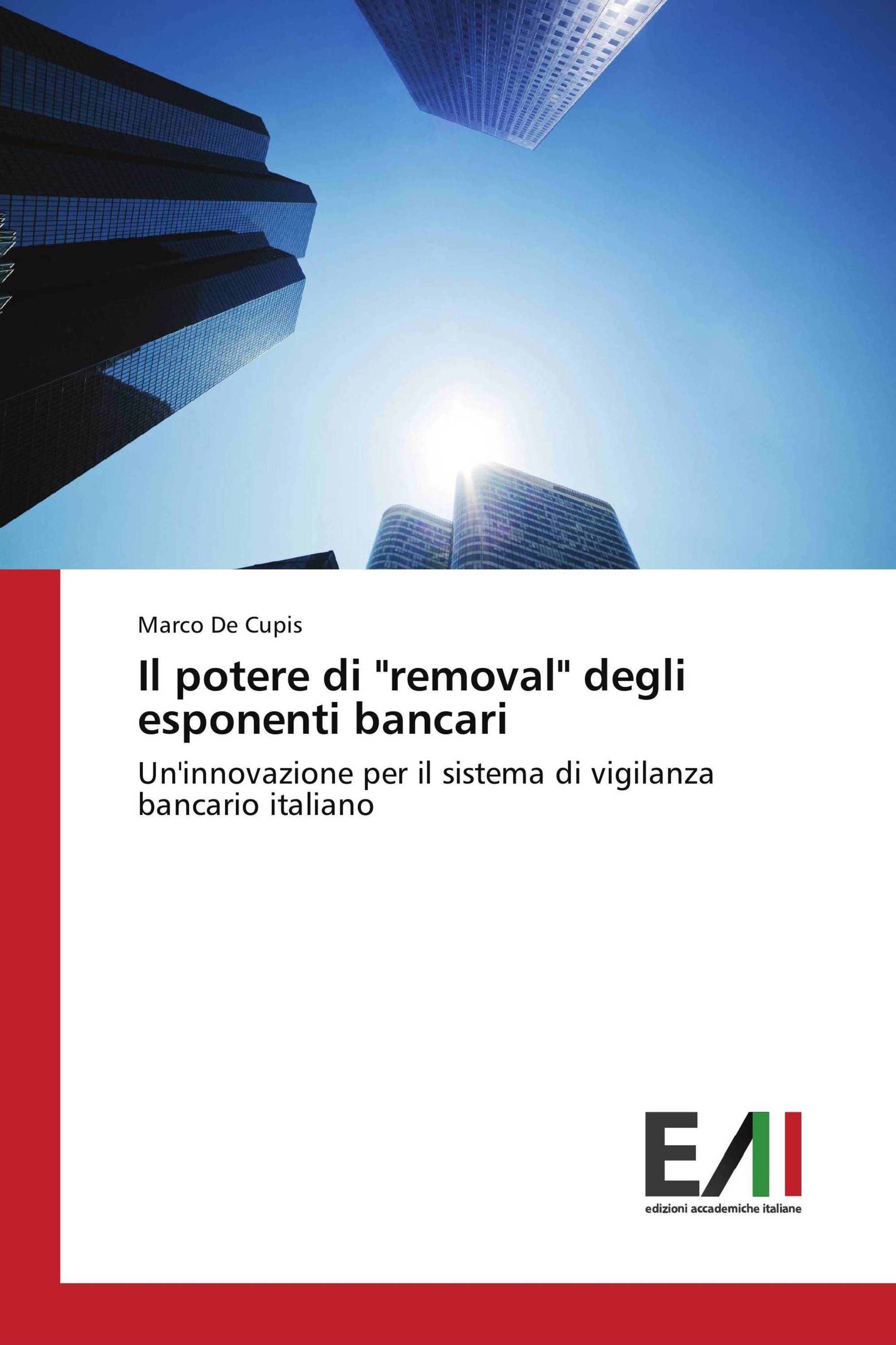 Il potere di "removal" degli esponenti bancari