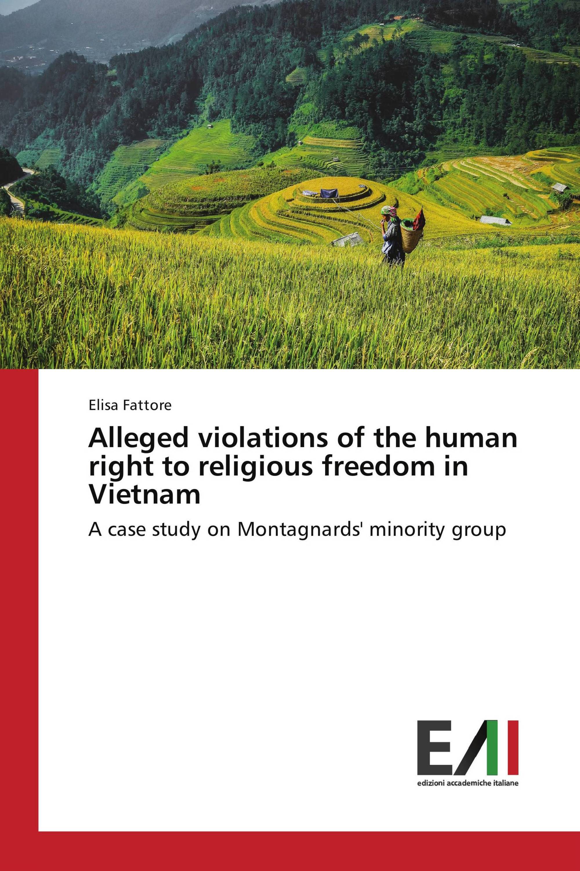 Alleged violations of the human right to religious freedom in Vietnam