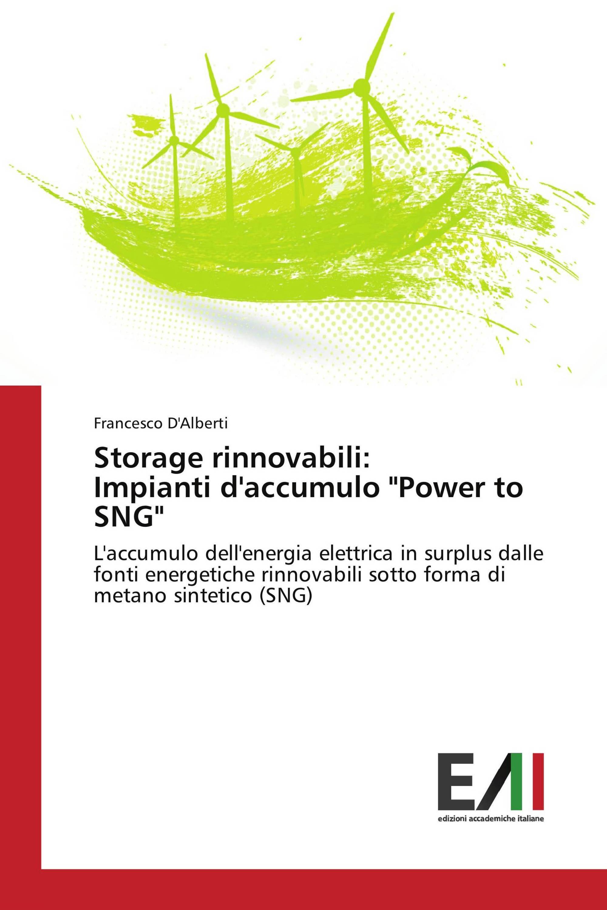 Storage rinnovabili: Impianti d'accumulo "Power to SNG"