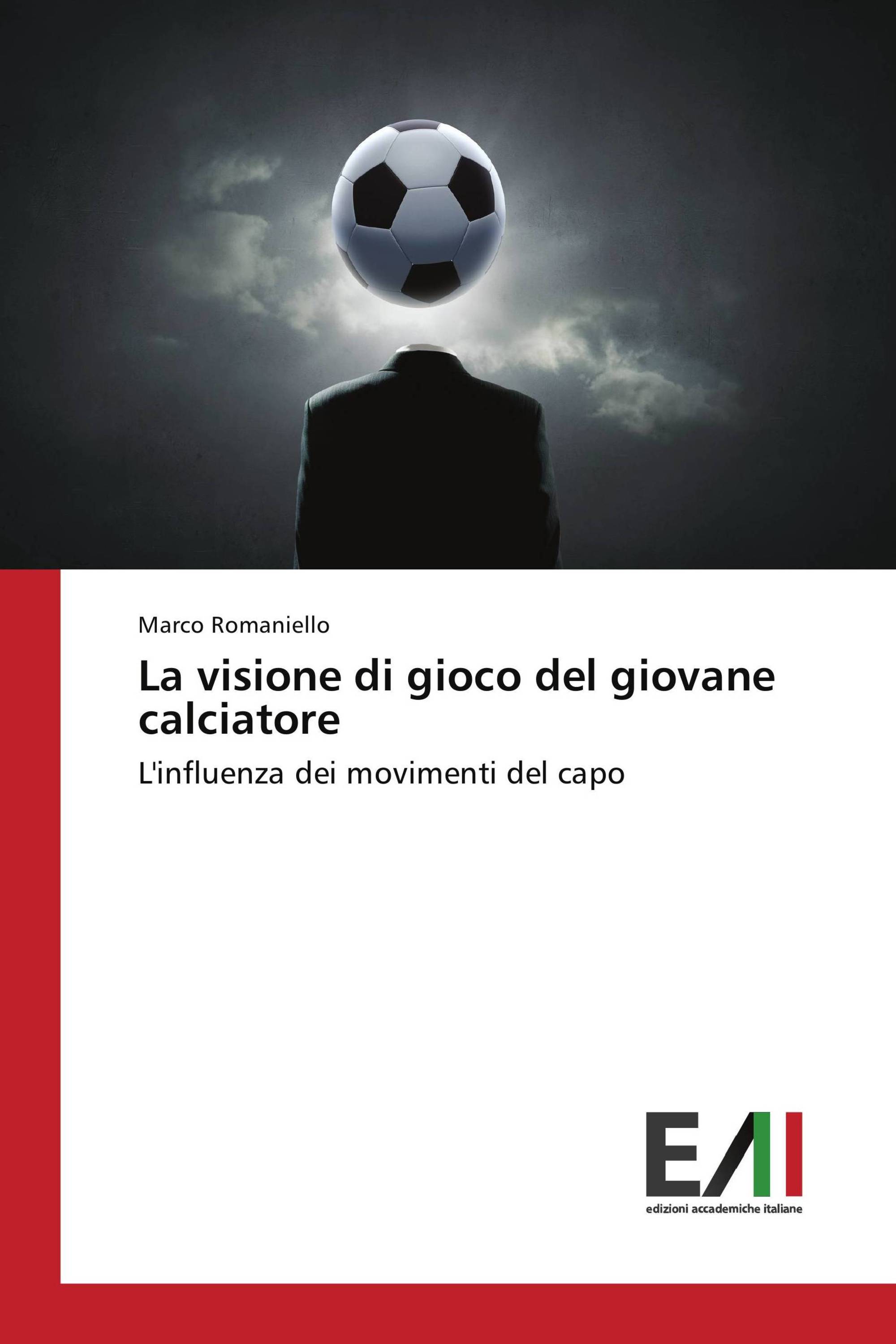 La visione di gioco del giovane calciatore