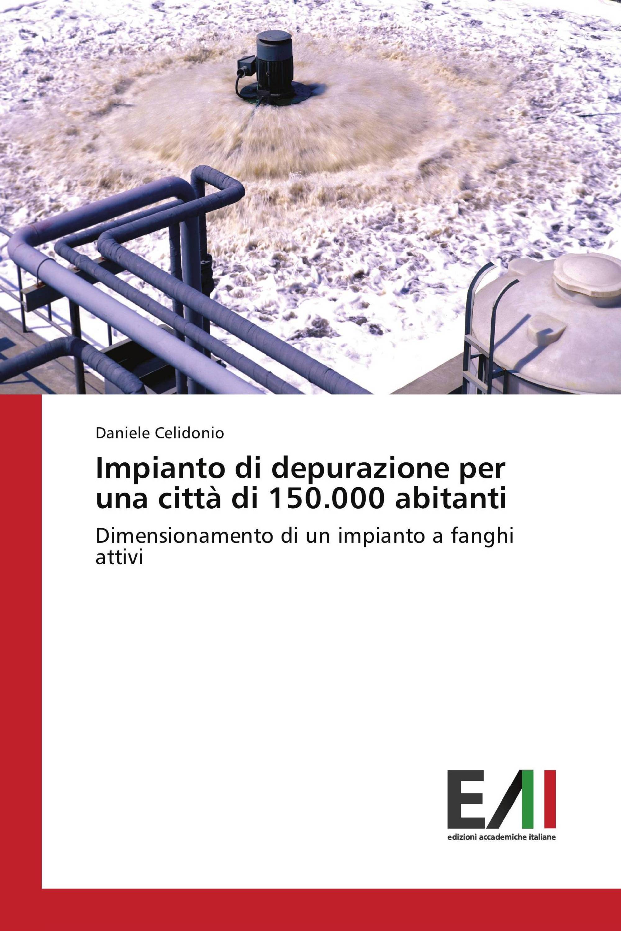 Impianto di depurazione per una città di 150.000 abitanti