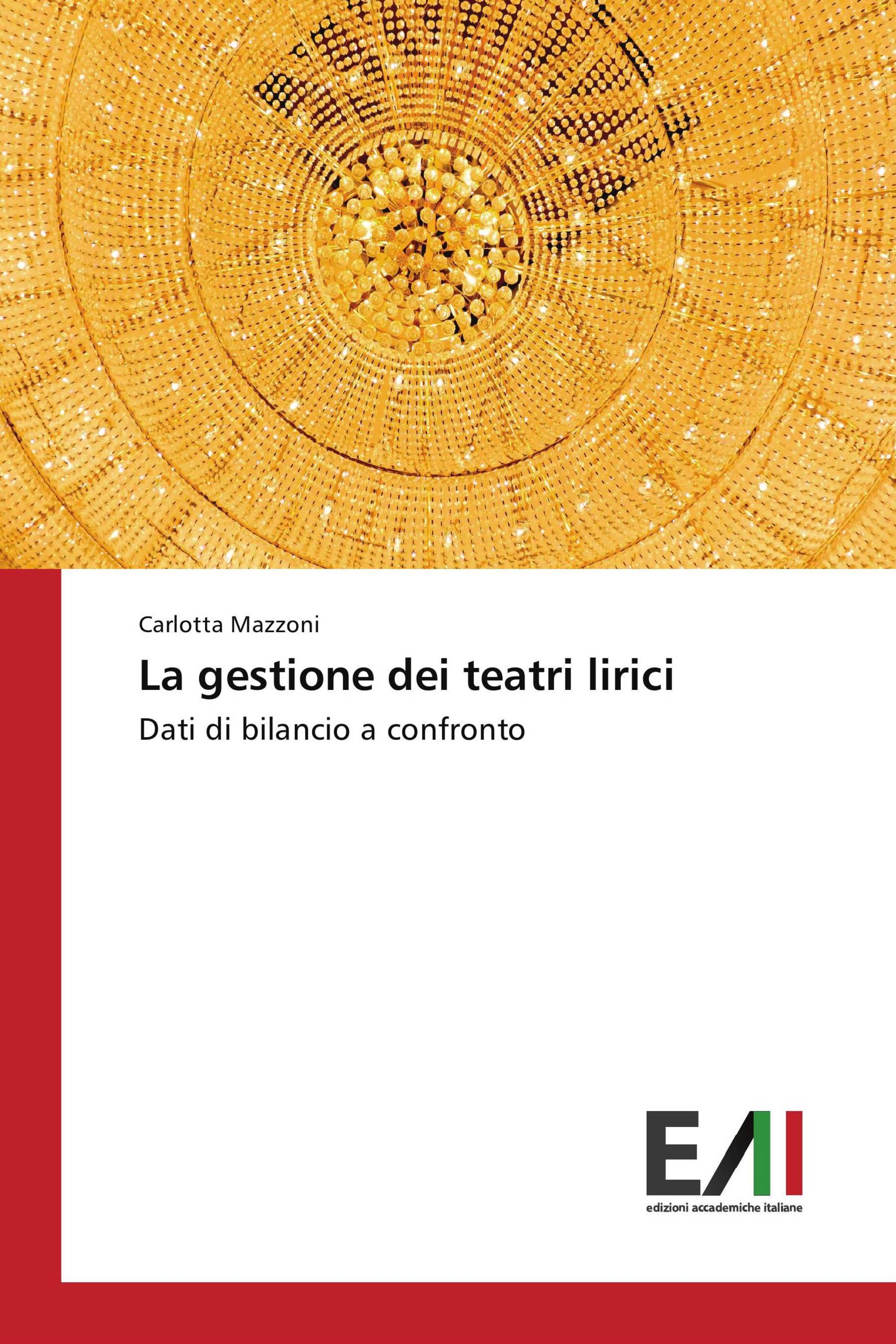 La gestione dei teatri lirici