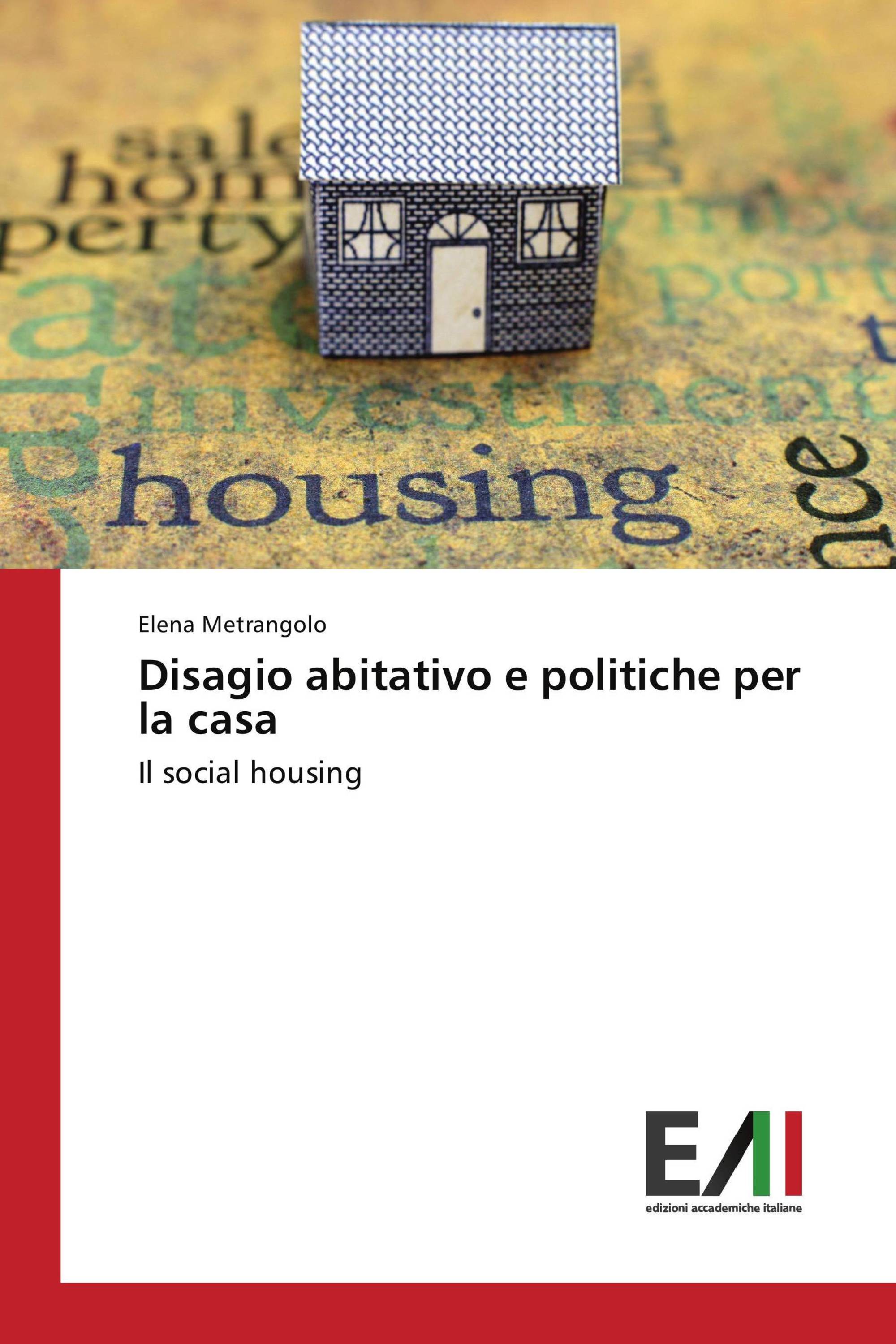 Disagio abitativo e politiche per la casa