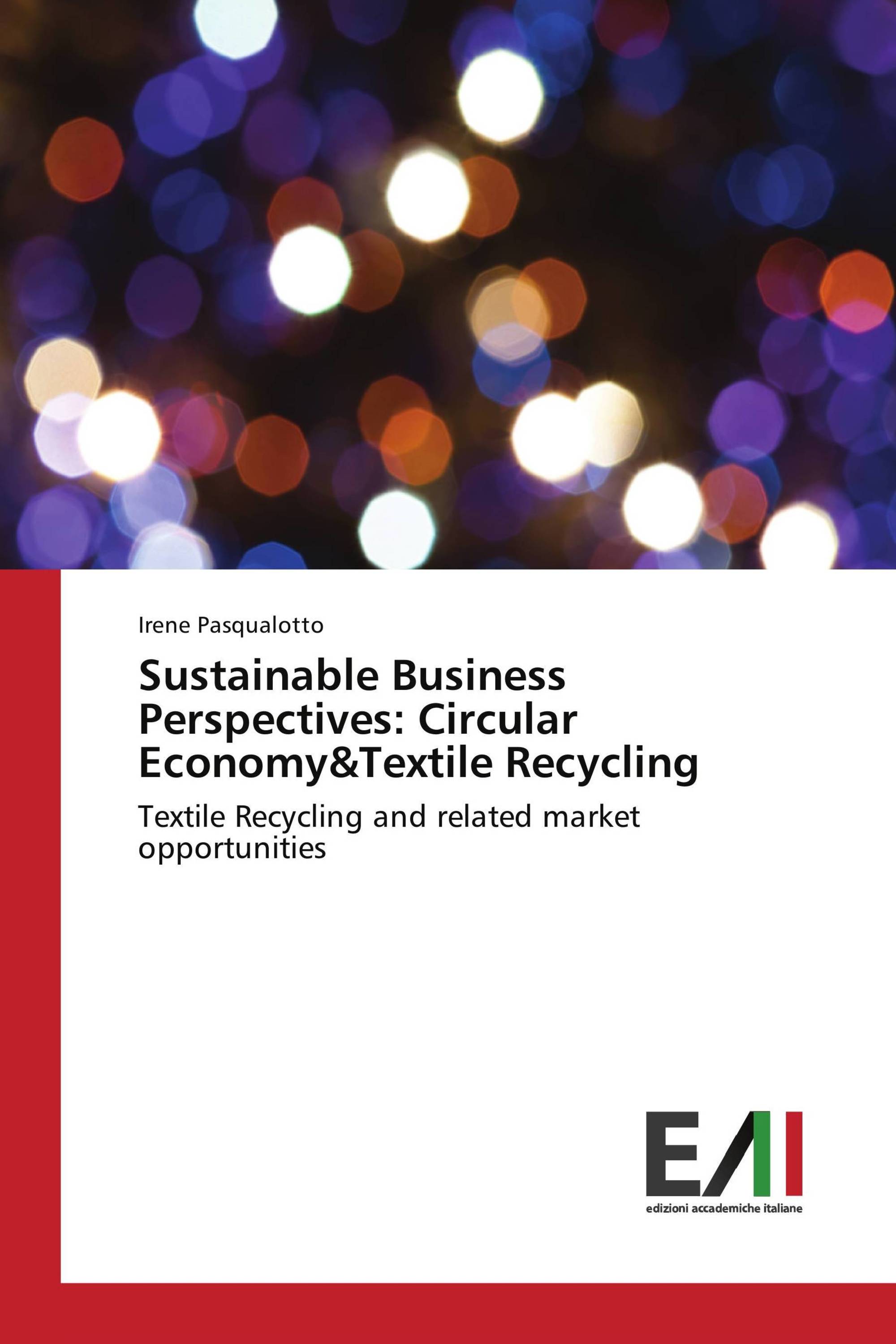 Sustainable Business Perspectives: Circular Economy&Textile Recycling