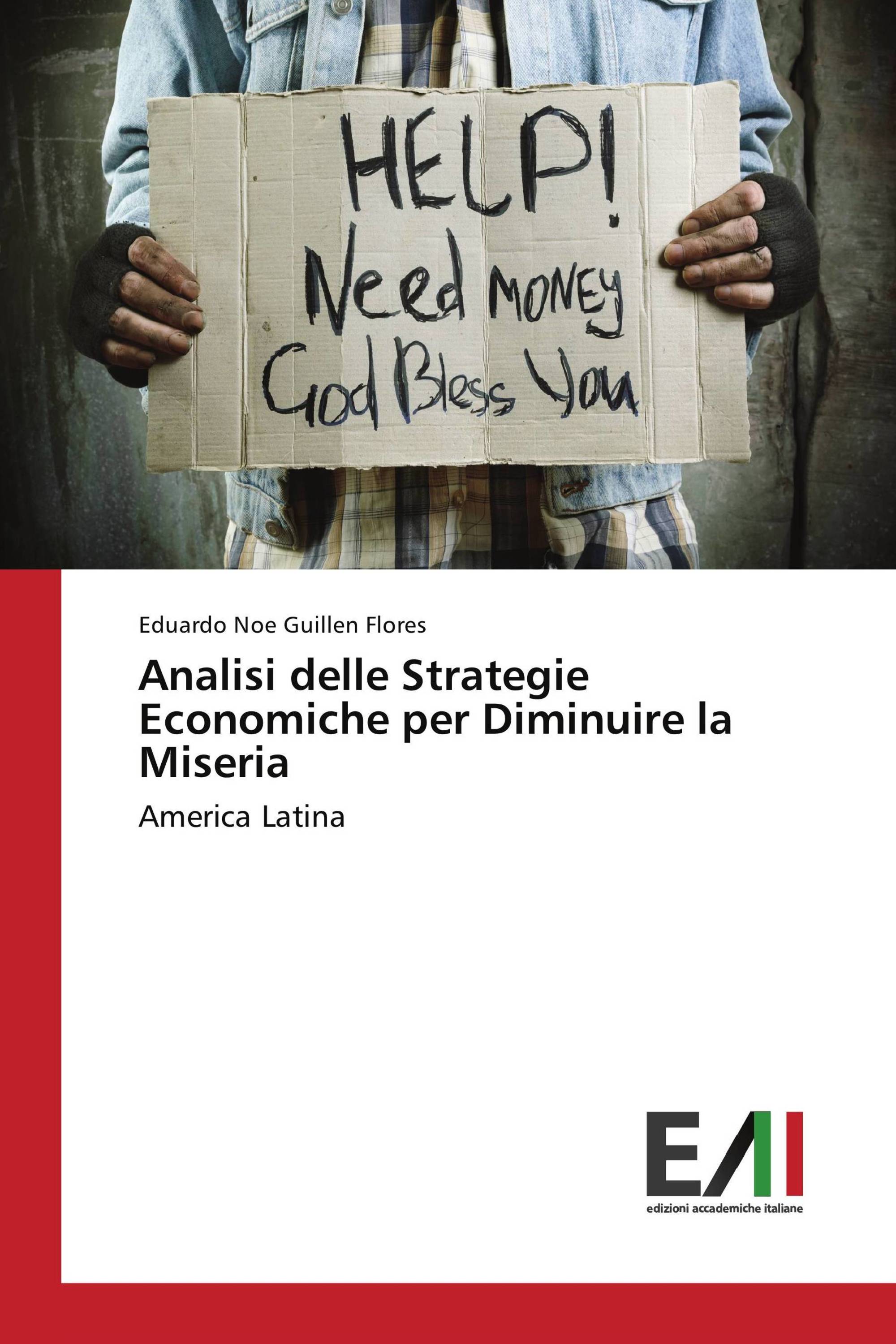 Analisi delle Strategie Economiche per Diminuire la Miseria