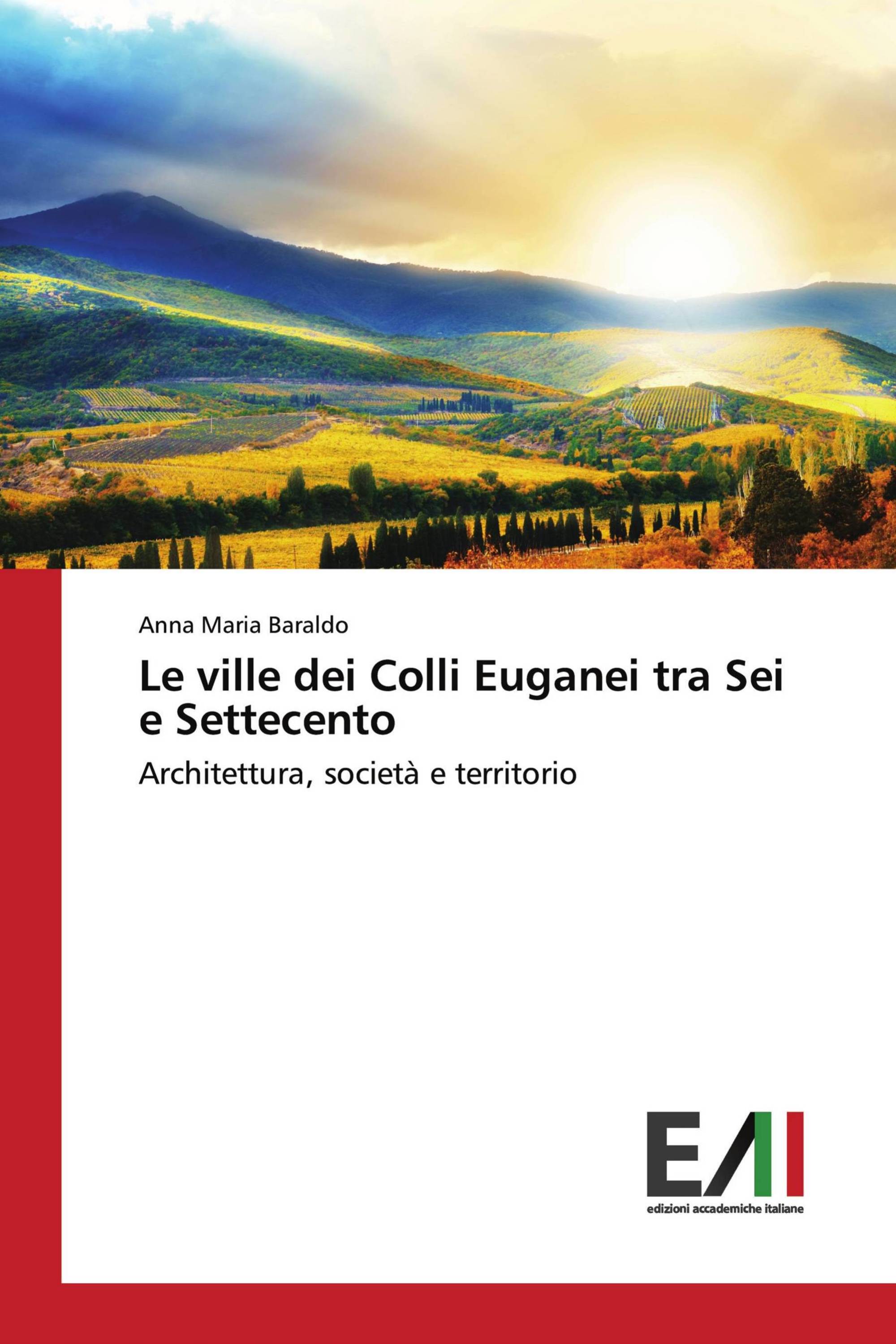 Le ville dei Colli Euganei tra Sei e Settecento