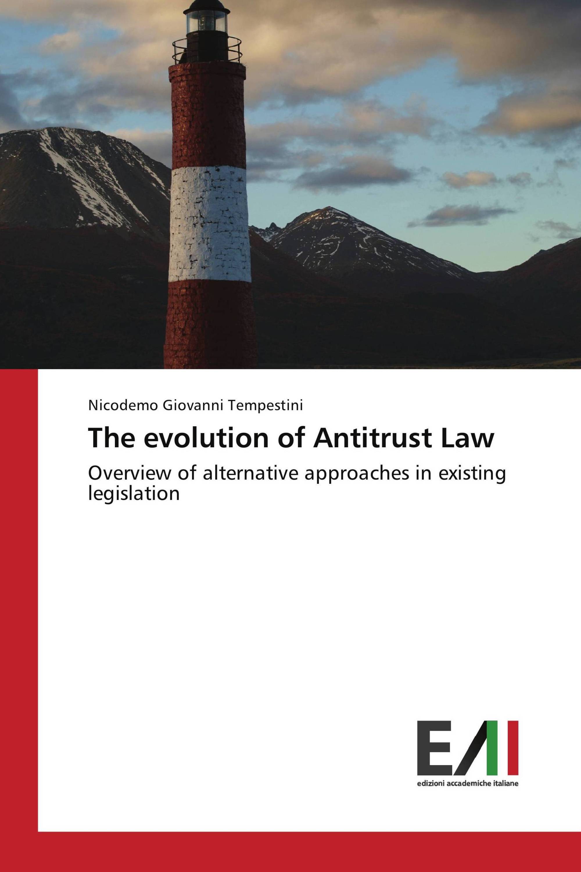 The evolution of Antitrust Law