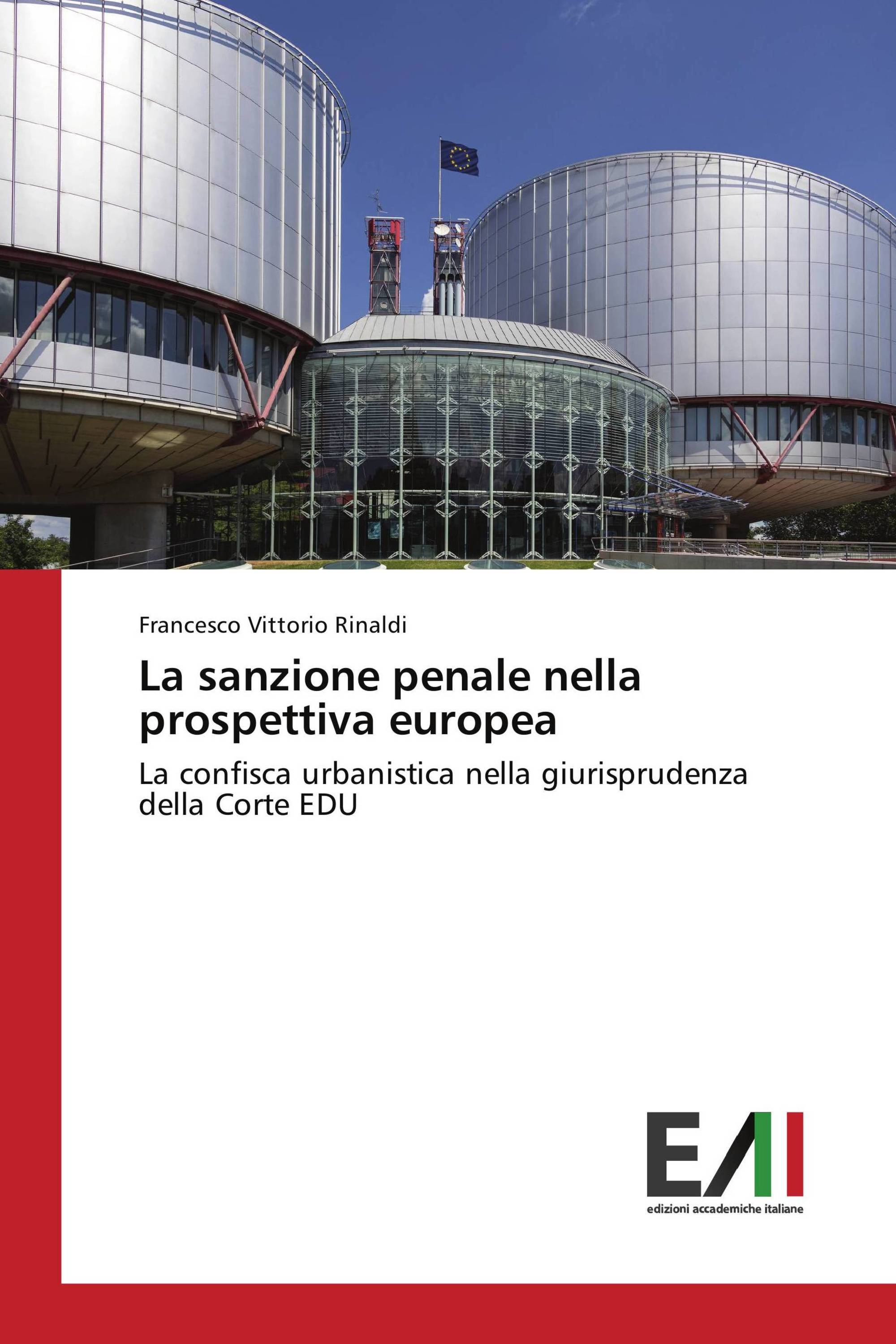 La sanzione penale nella prospettiva europea