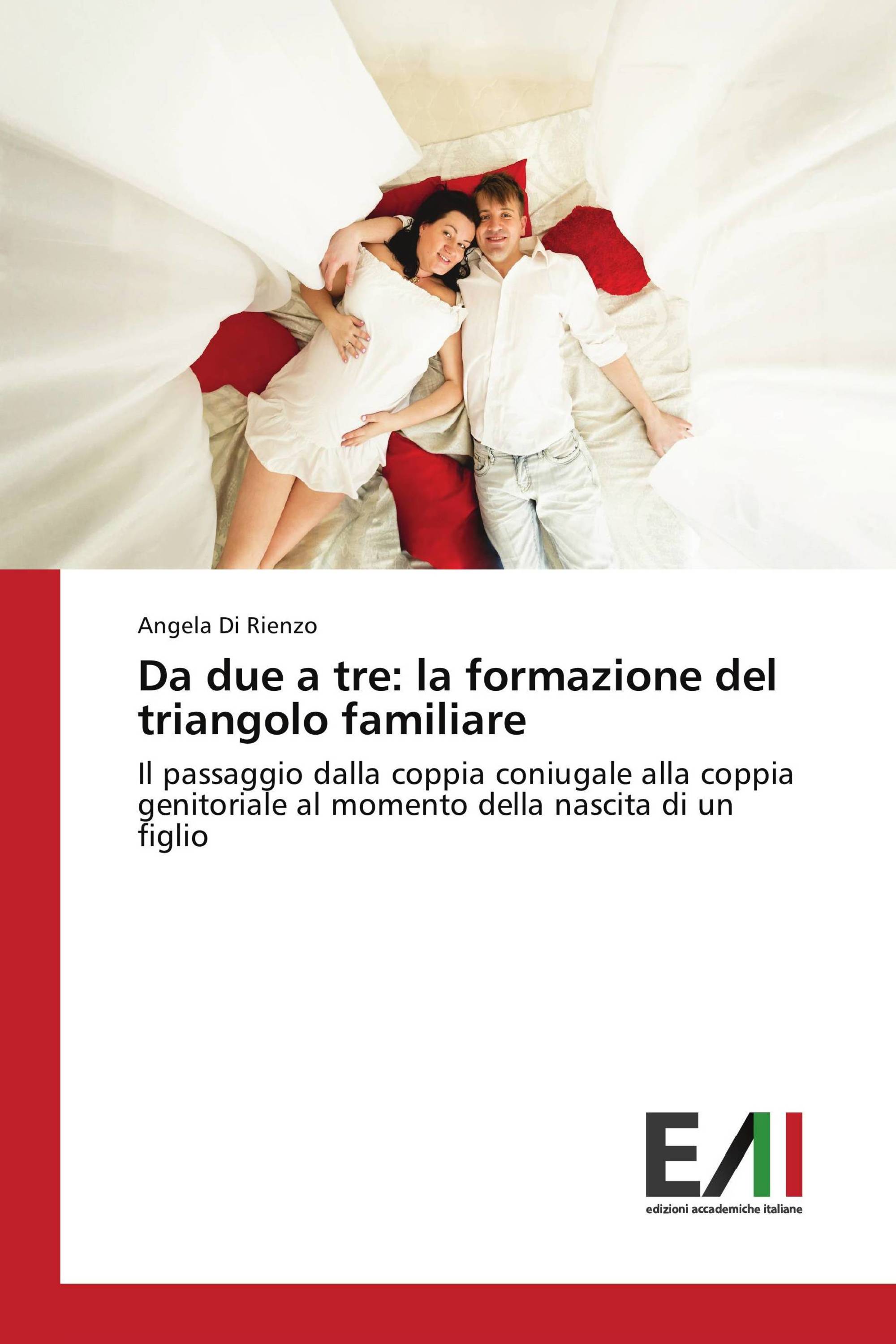 Da due a tre: la formazione del triangolo familiare