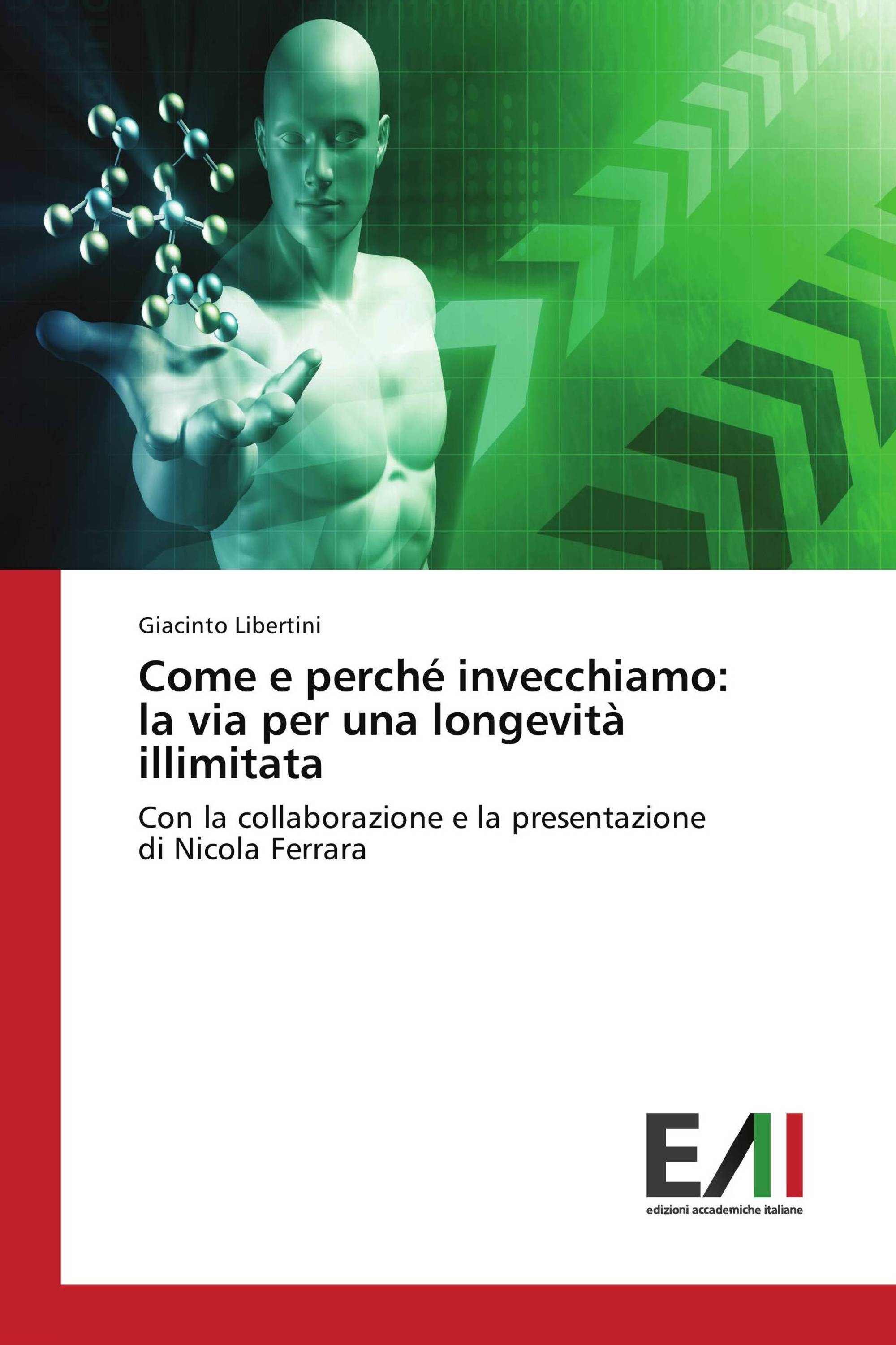 Come e perché invecchiamo: la via per una longevità illimitata