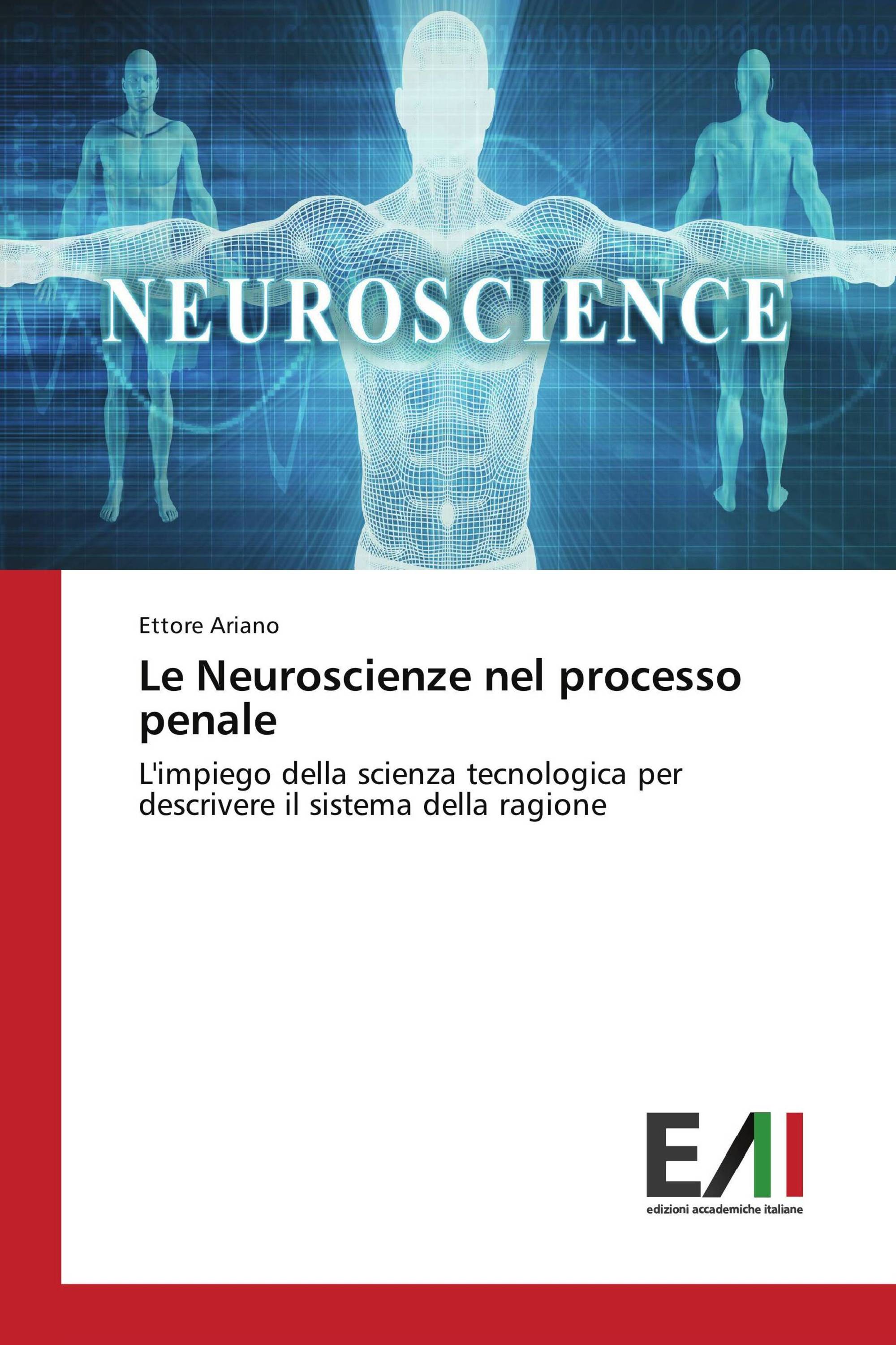 Le Neuroscienze nel processo penale