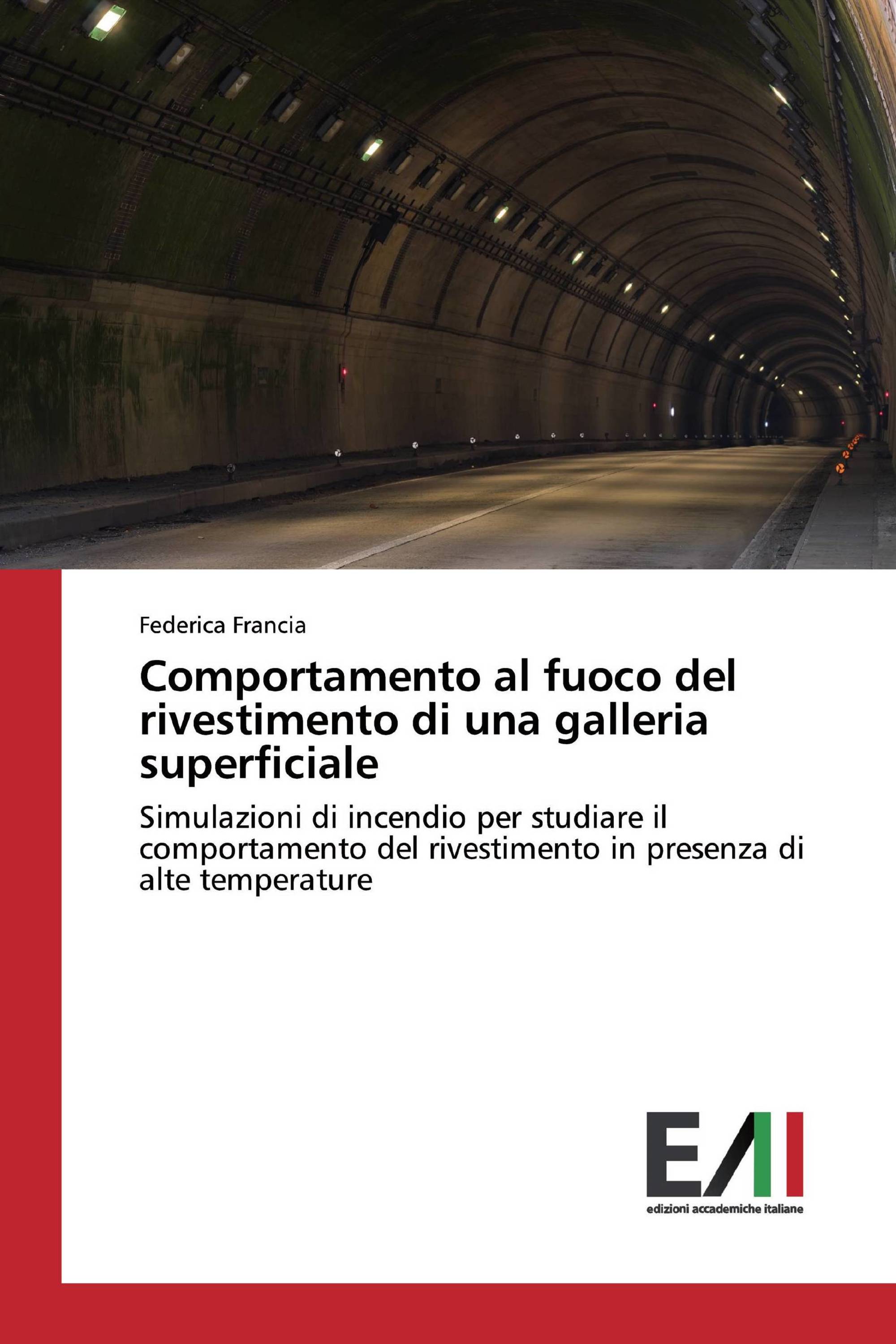 Comportamento al fuoco del rivestimento di una galleria superficiale