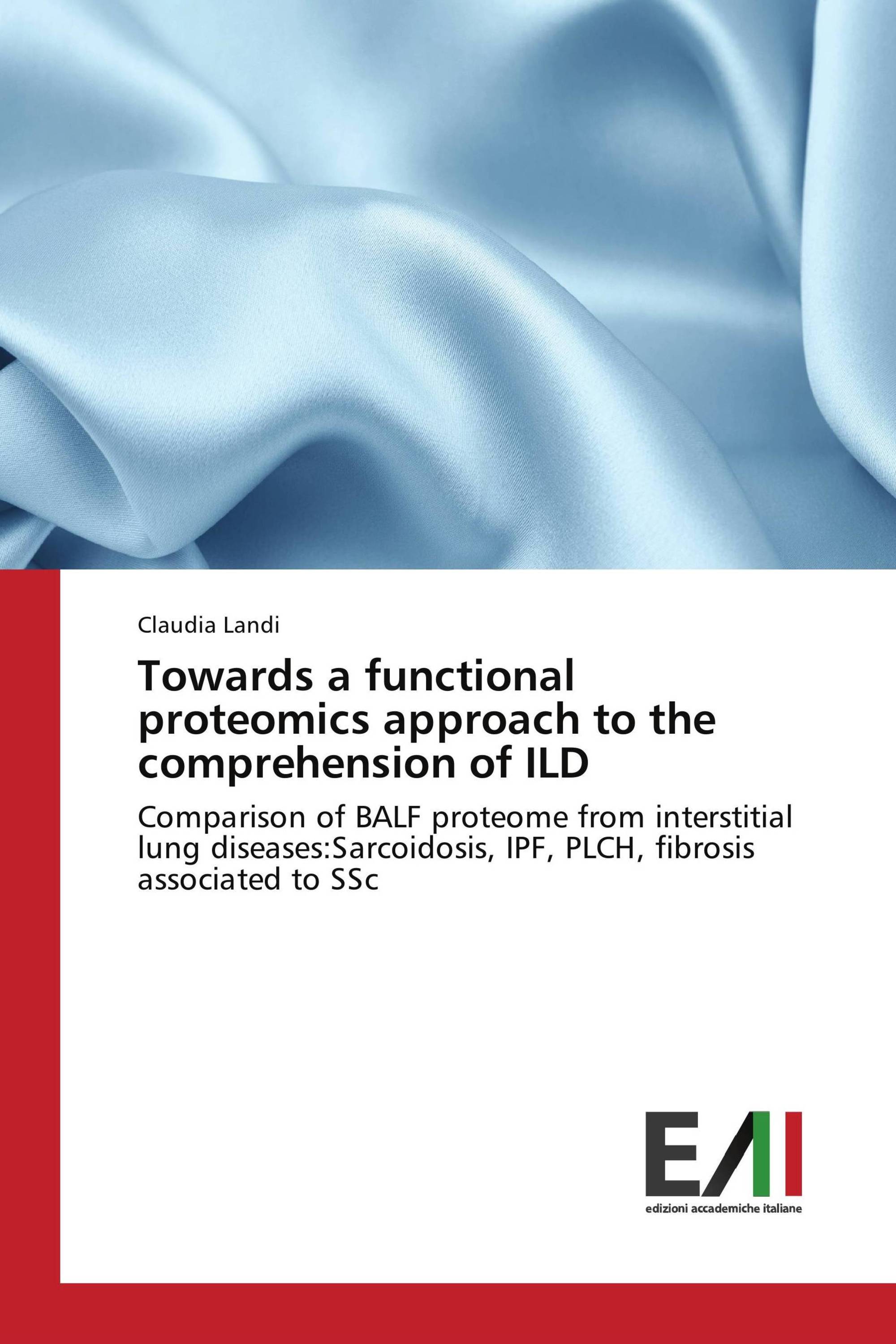 Towards a functional proteomics approach to the comprehension of ILD