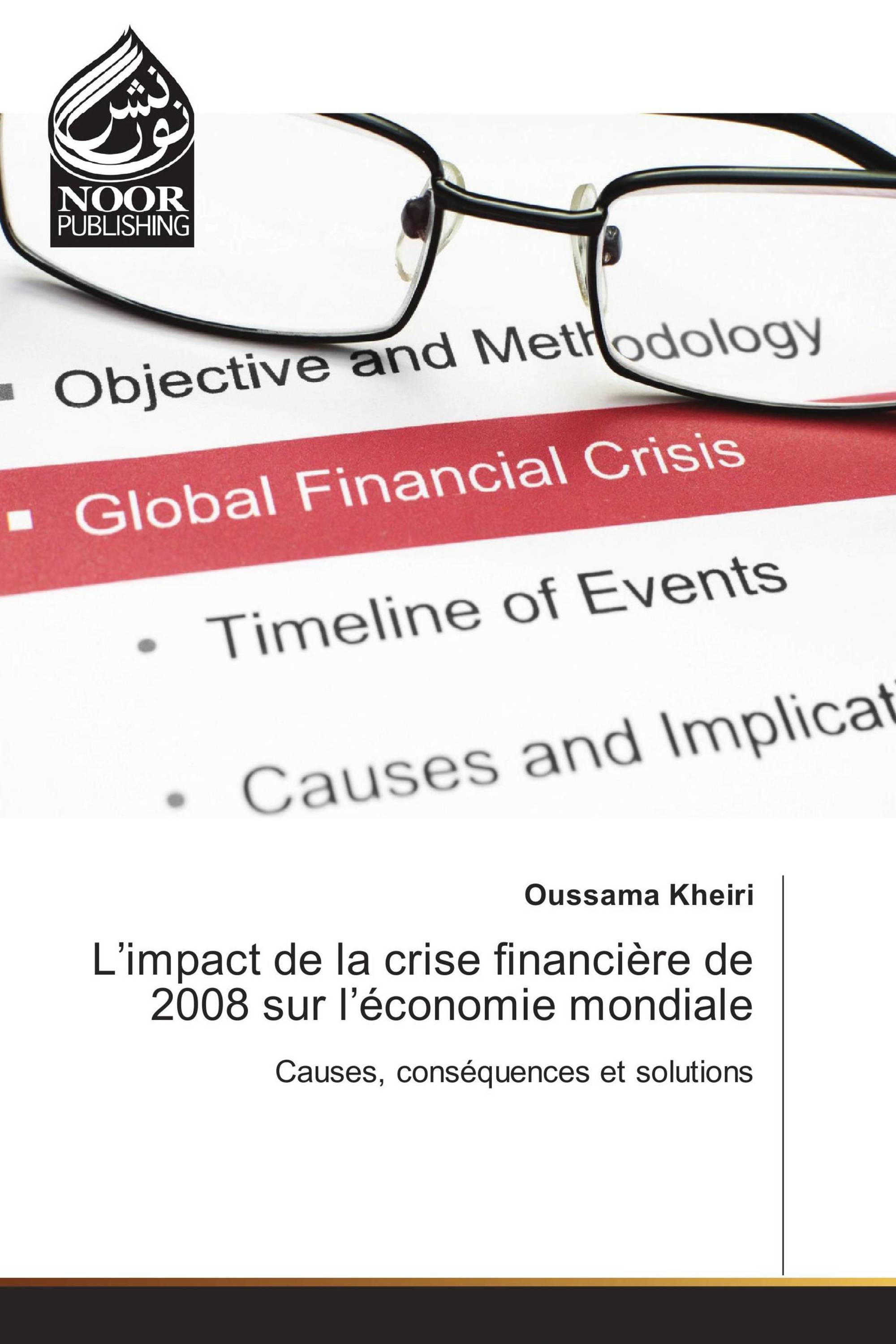 L’impact de la crise financière de 2008 sur l’économie mondiale