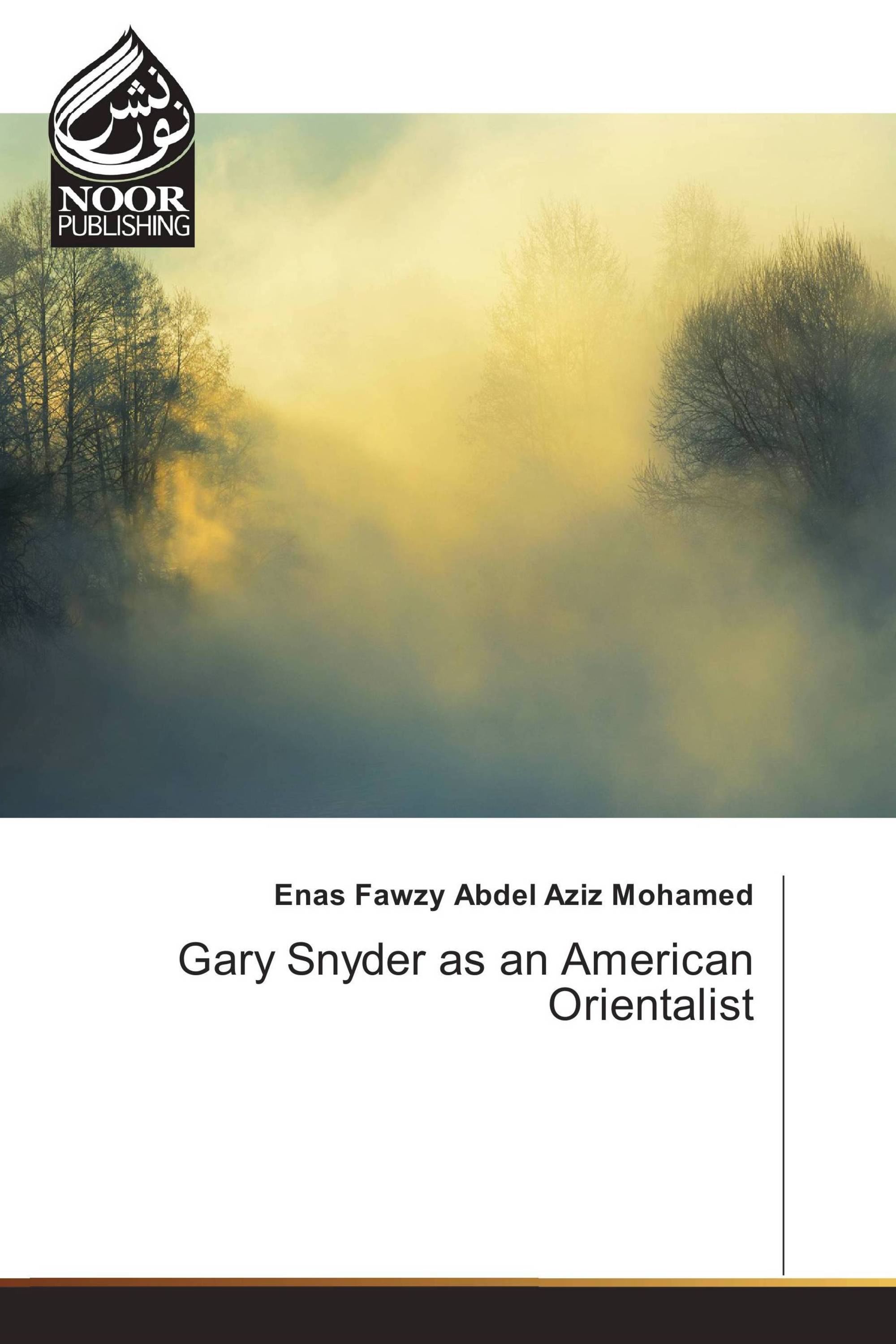 Gary Snyder as an American Orientalist