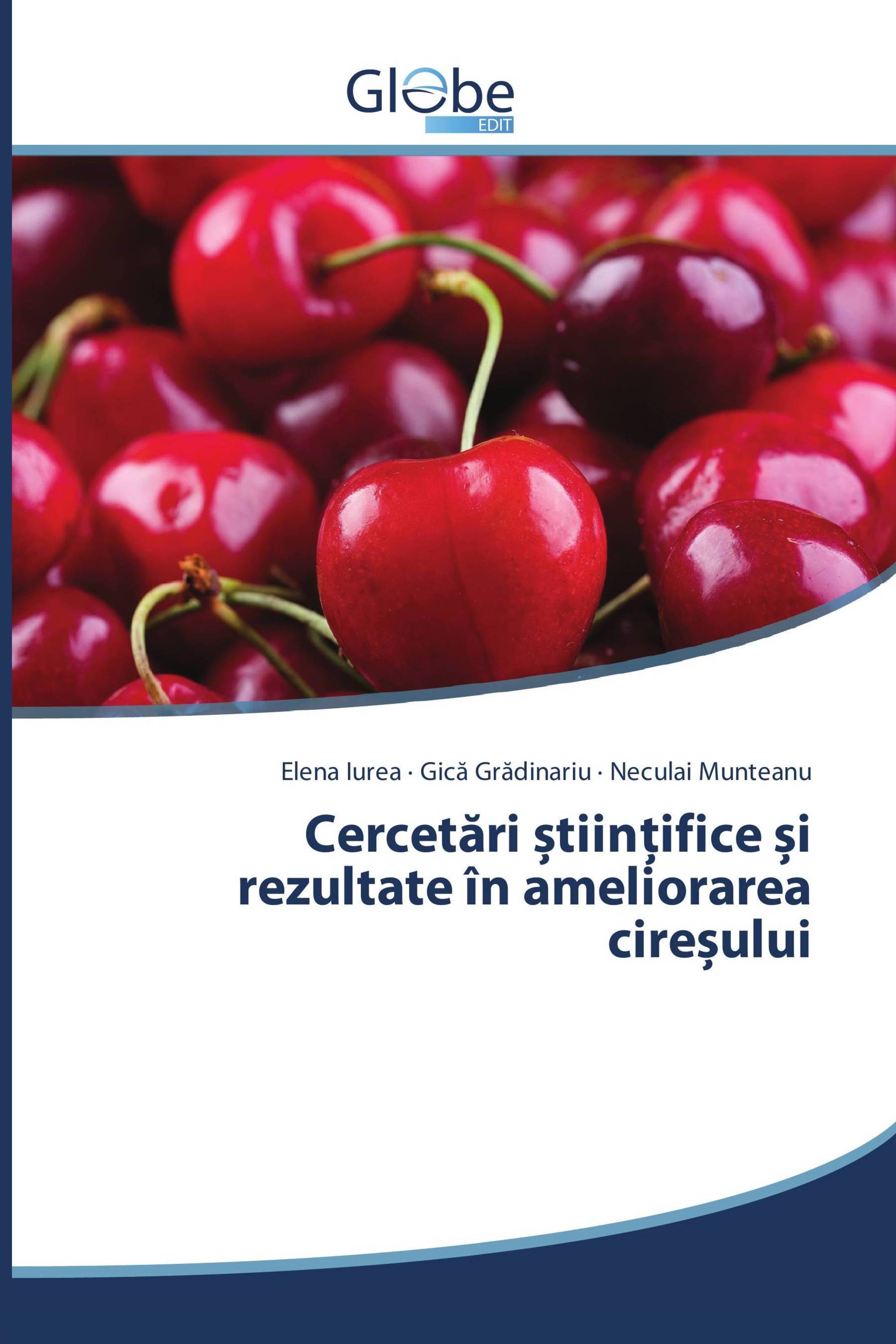 Cercetări științifice și rezultate în ameliorarea cireșului