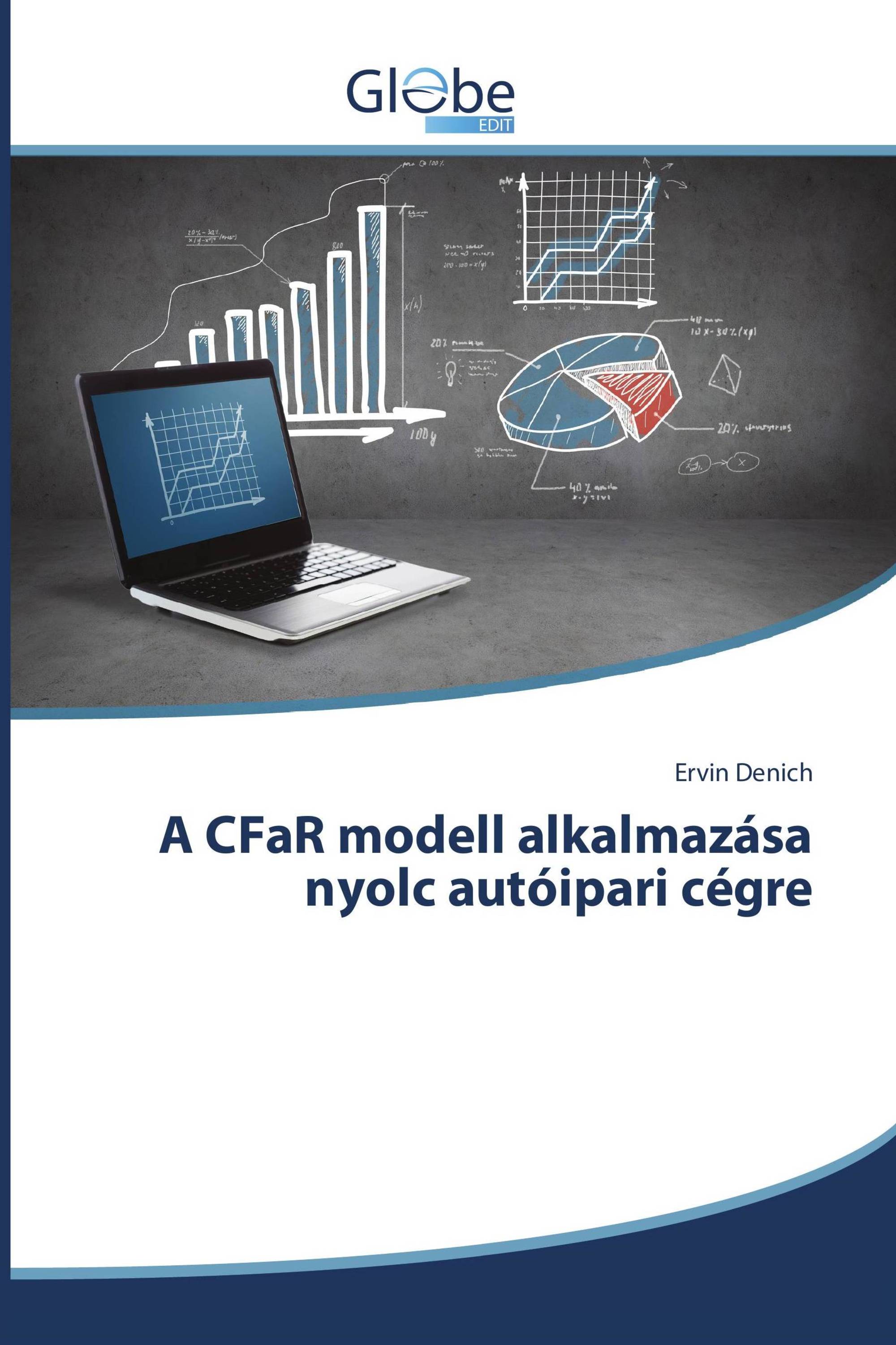 A CFaR modell alkalmazása nyolc autóipari cégre