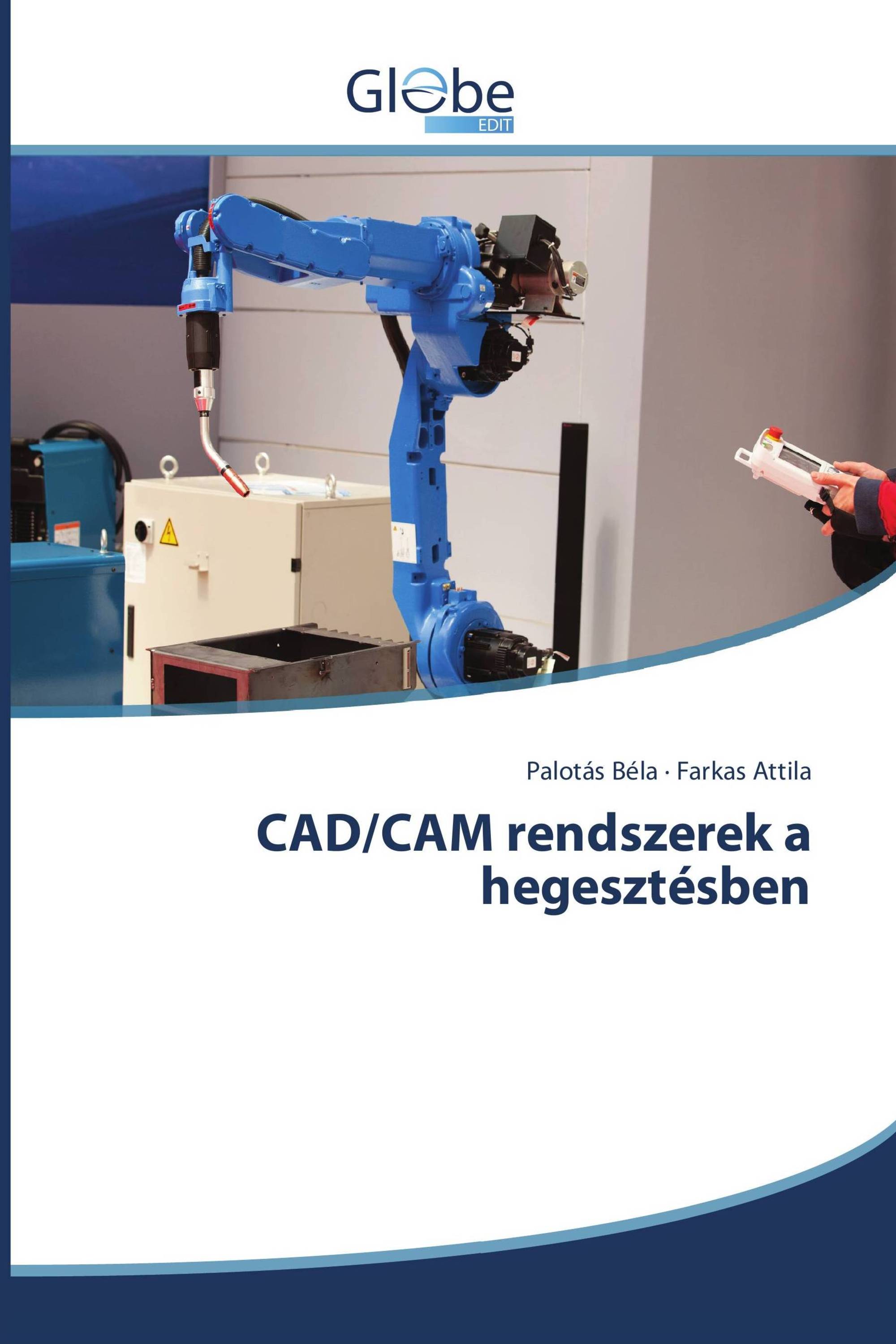 CAD/CAM rendszerek a hegesztésben