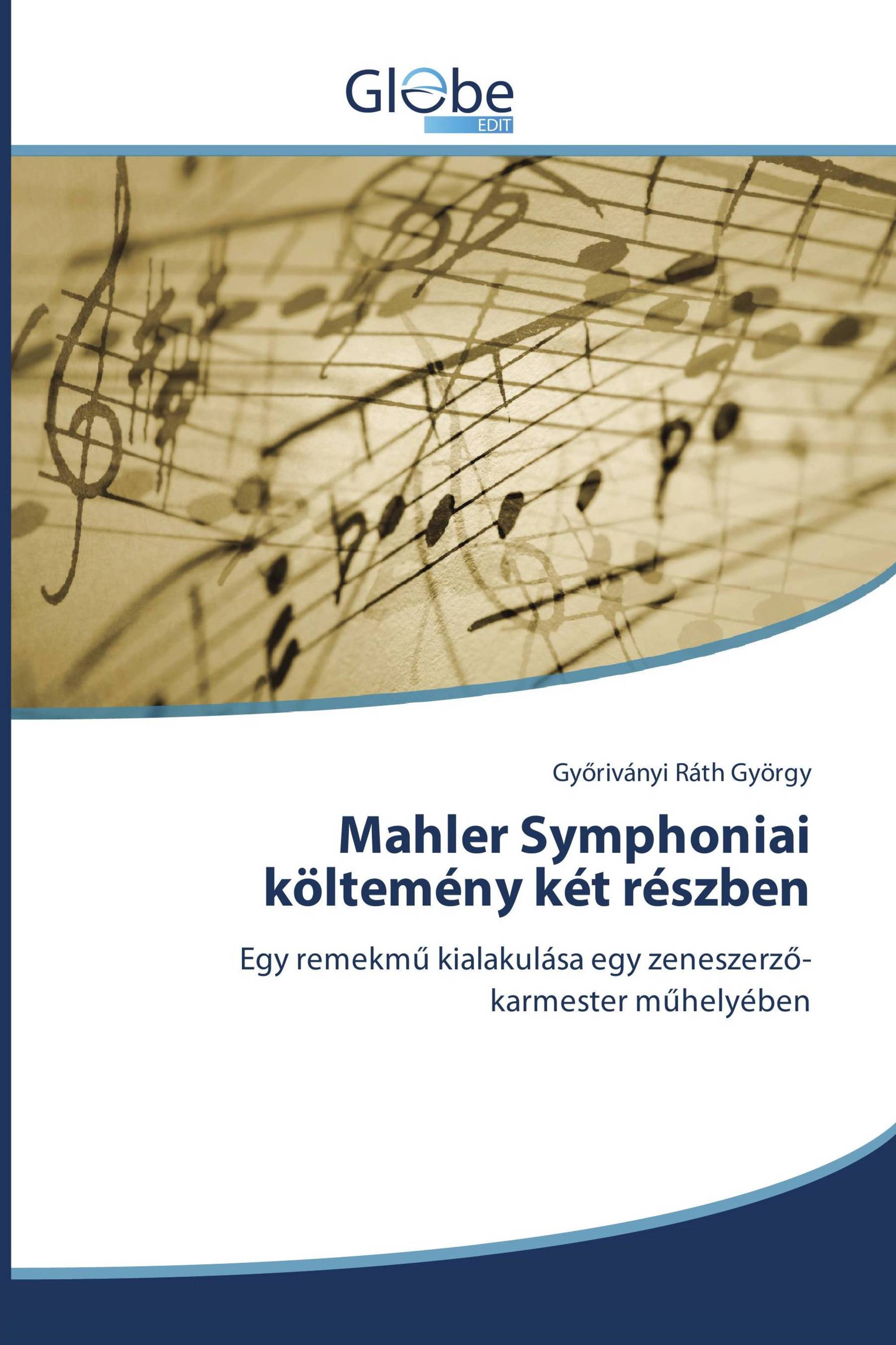 Mahler Symphoniai költemény két részben