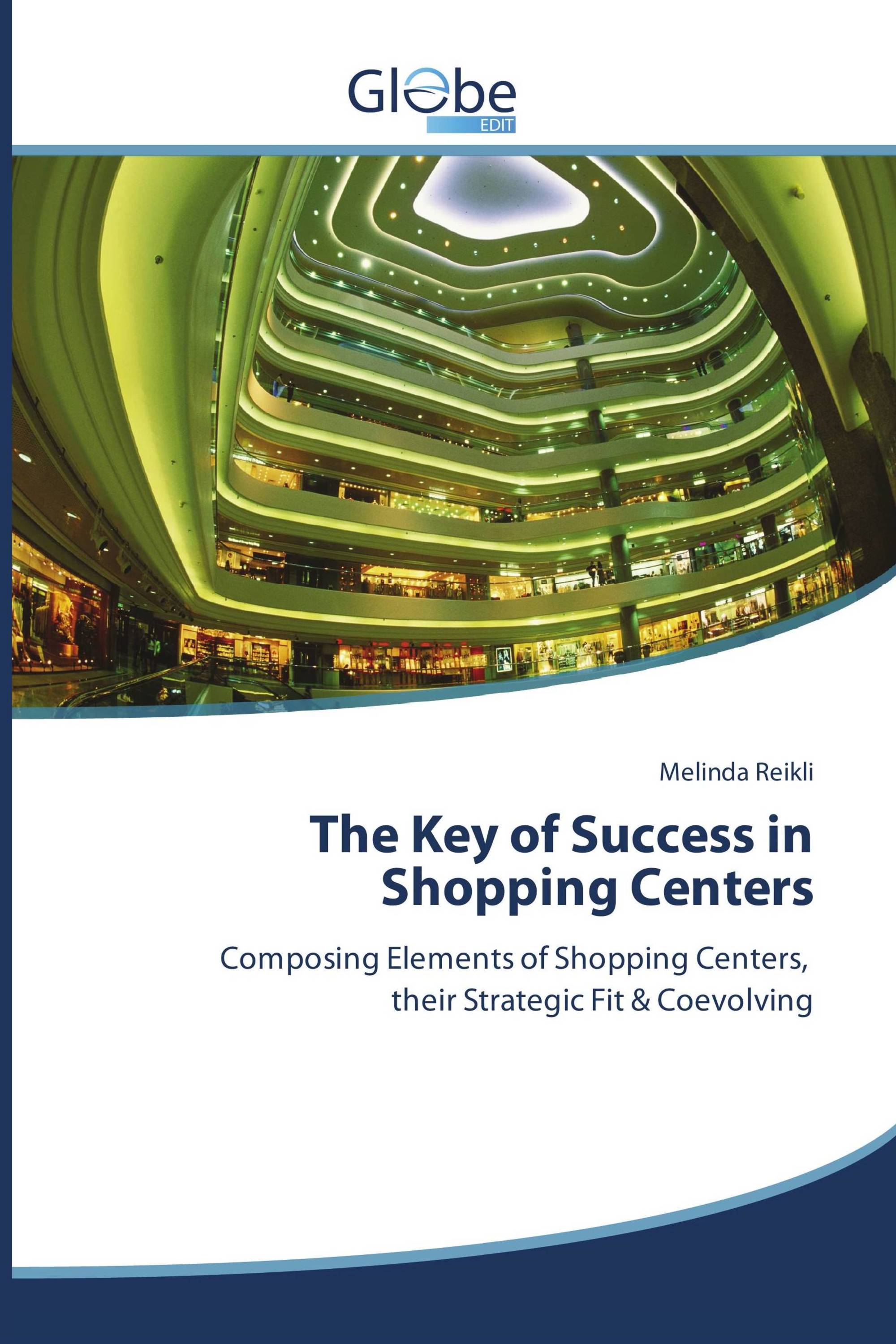 The Key of Success in Shopping Centers