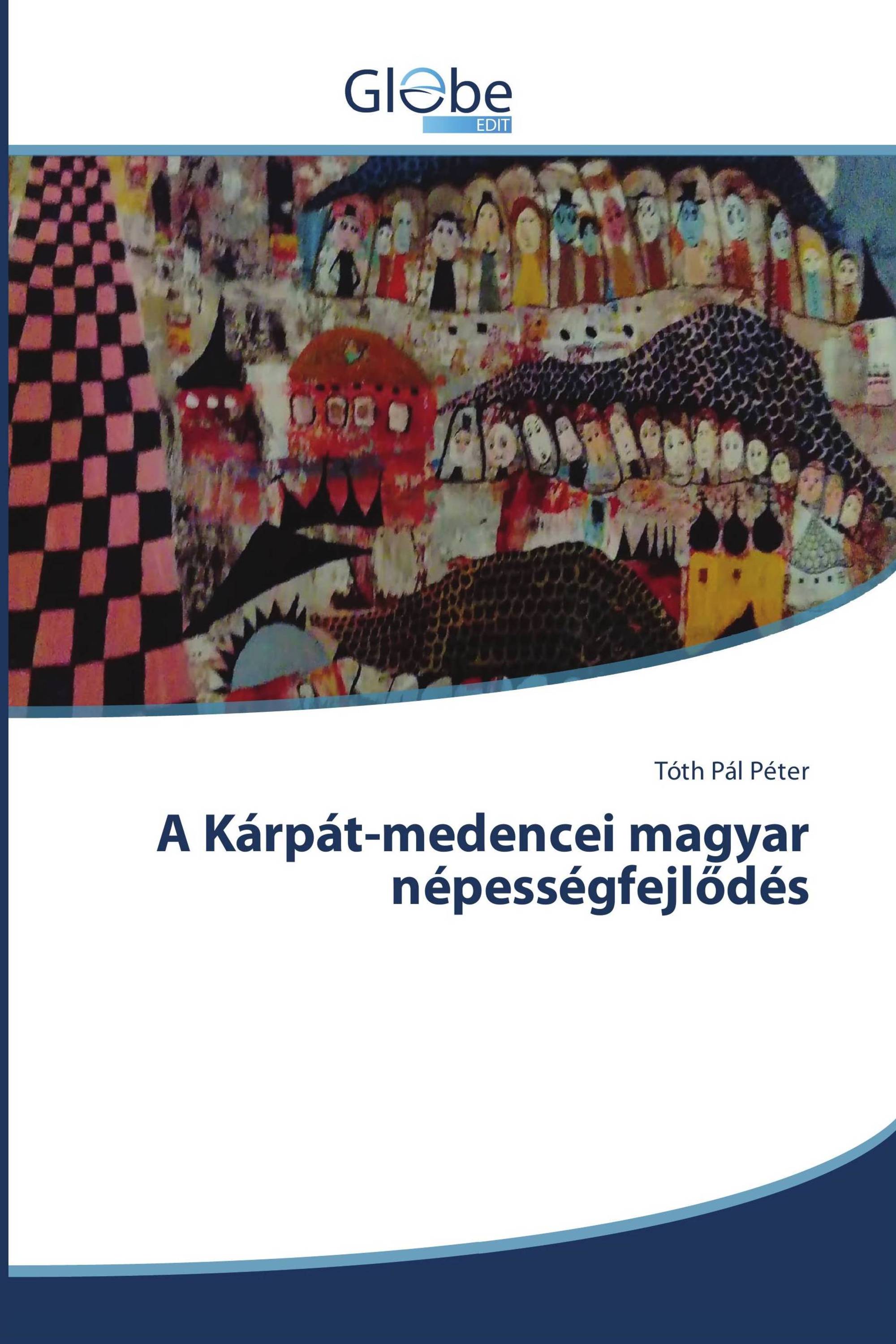 A Kárpát-medencei magyar népességfejlődés