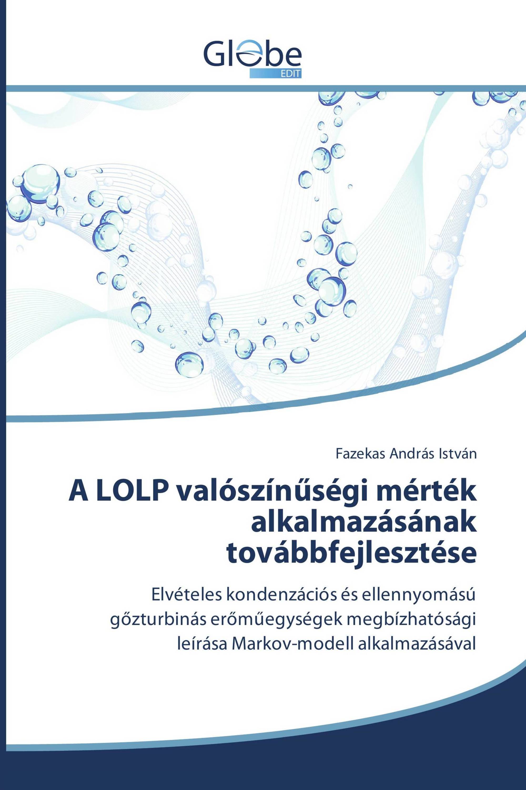 A LOLP valószínűségi mérték alkalmazásának továbbfejlesztése