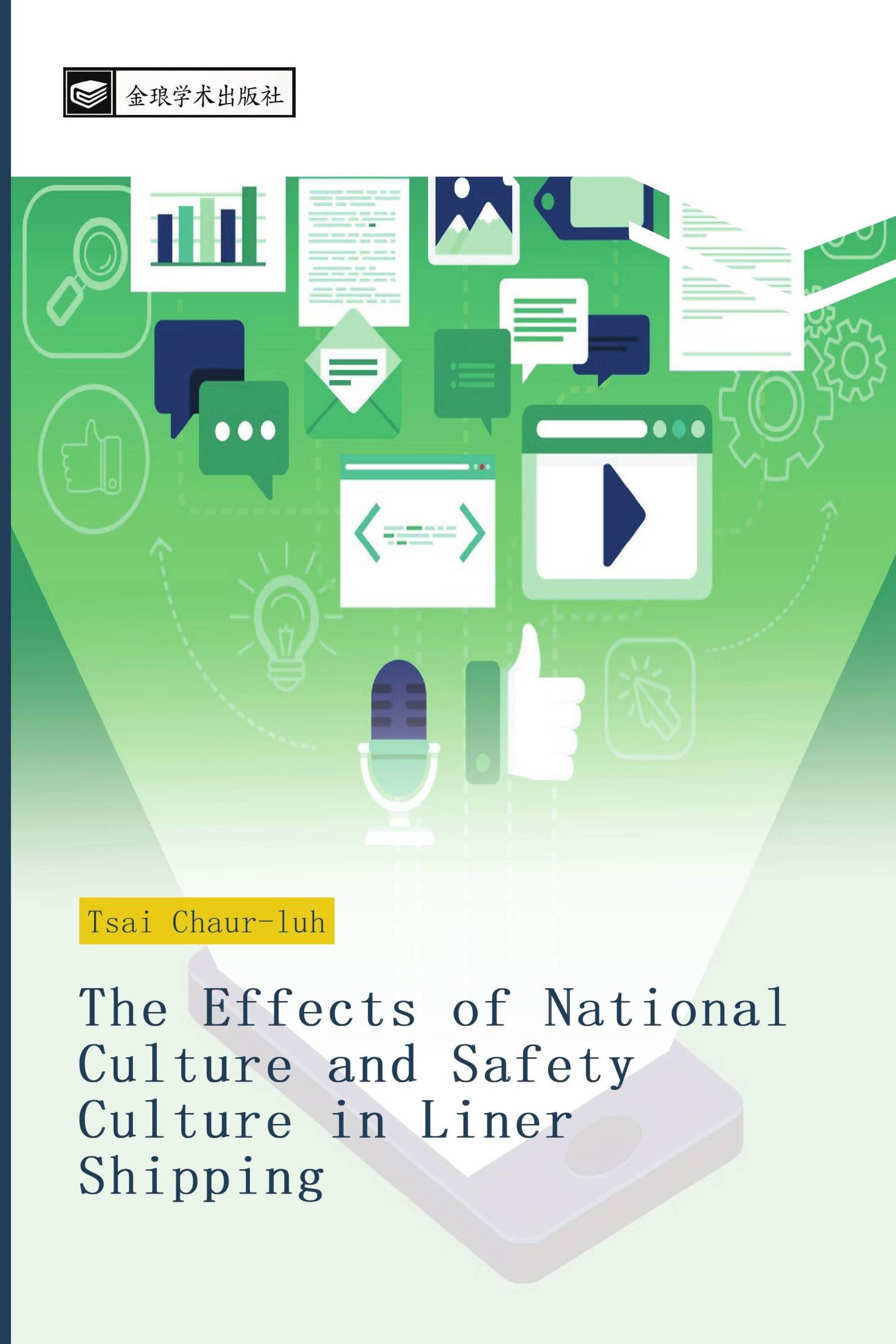 The Effects of National Culture and Safety Culture in Liner Shipping