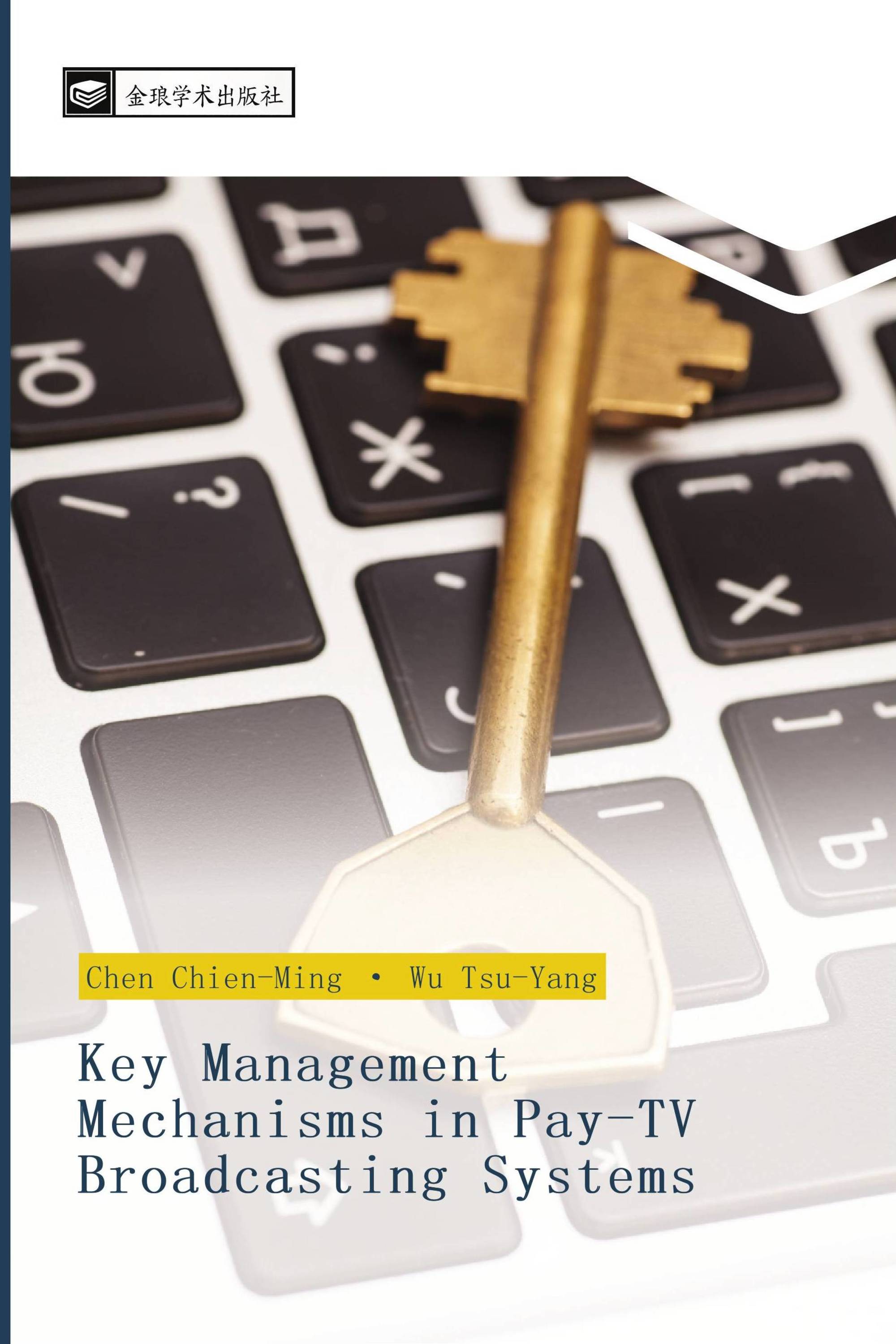 Key Management Mechanisms in Pay-TV Broadcasting Systems