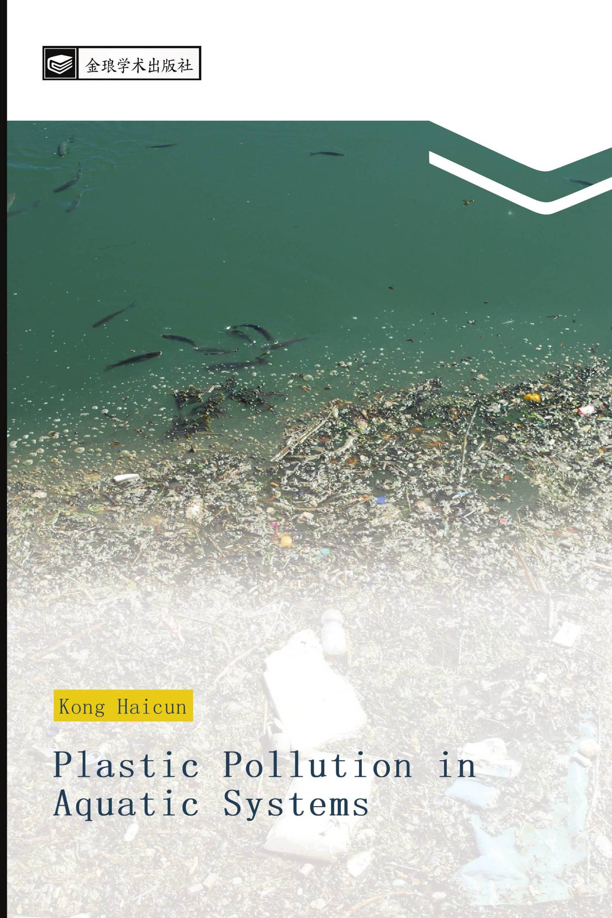 Plastic Pollution in Aquatic Systems