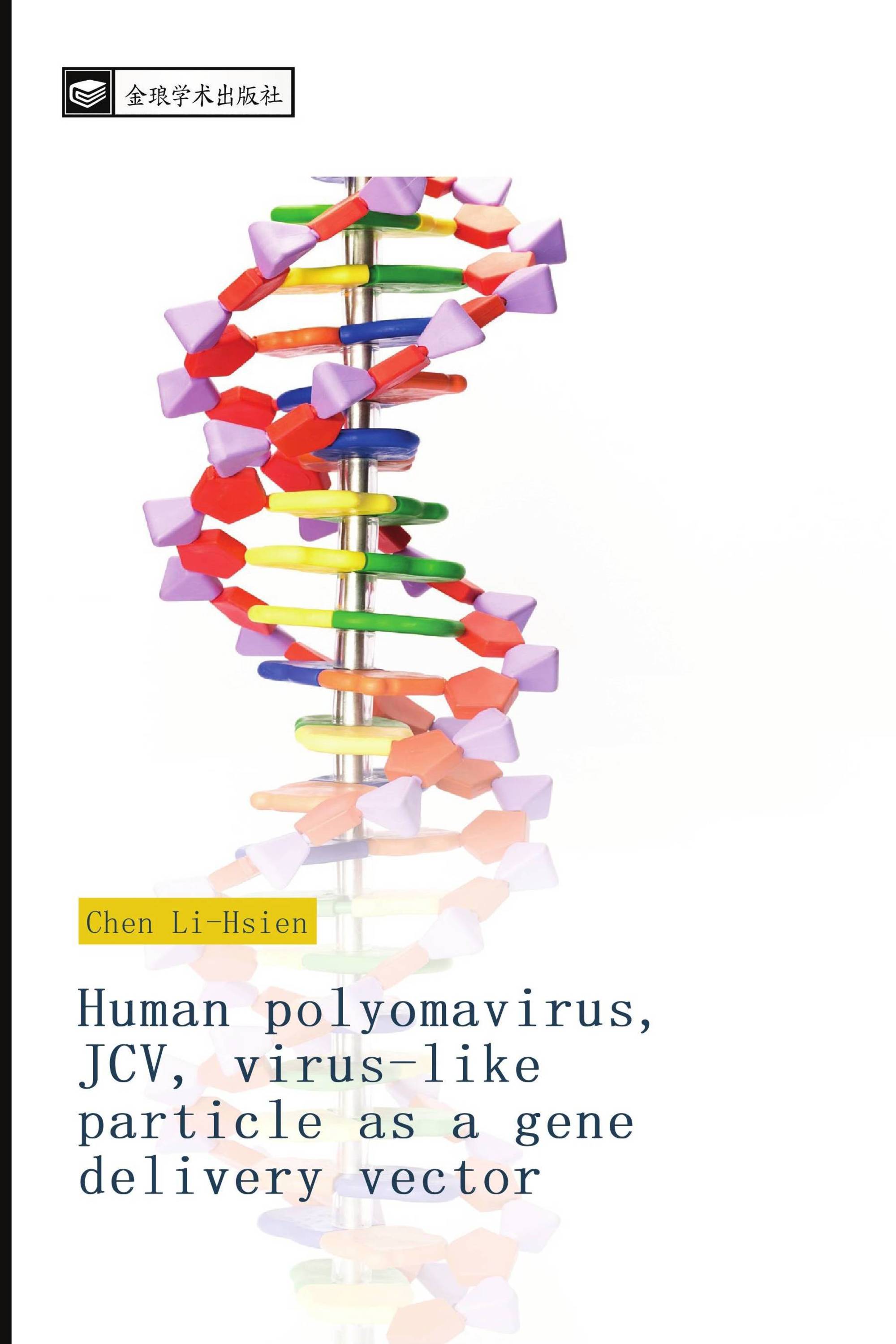 Human polyomavirus, JCV, virus-like particle as a gene delivery vector