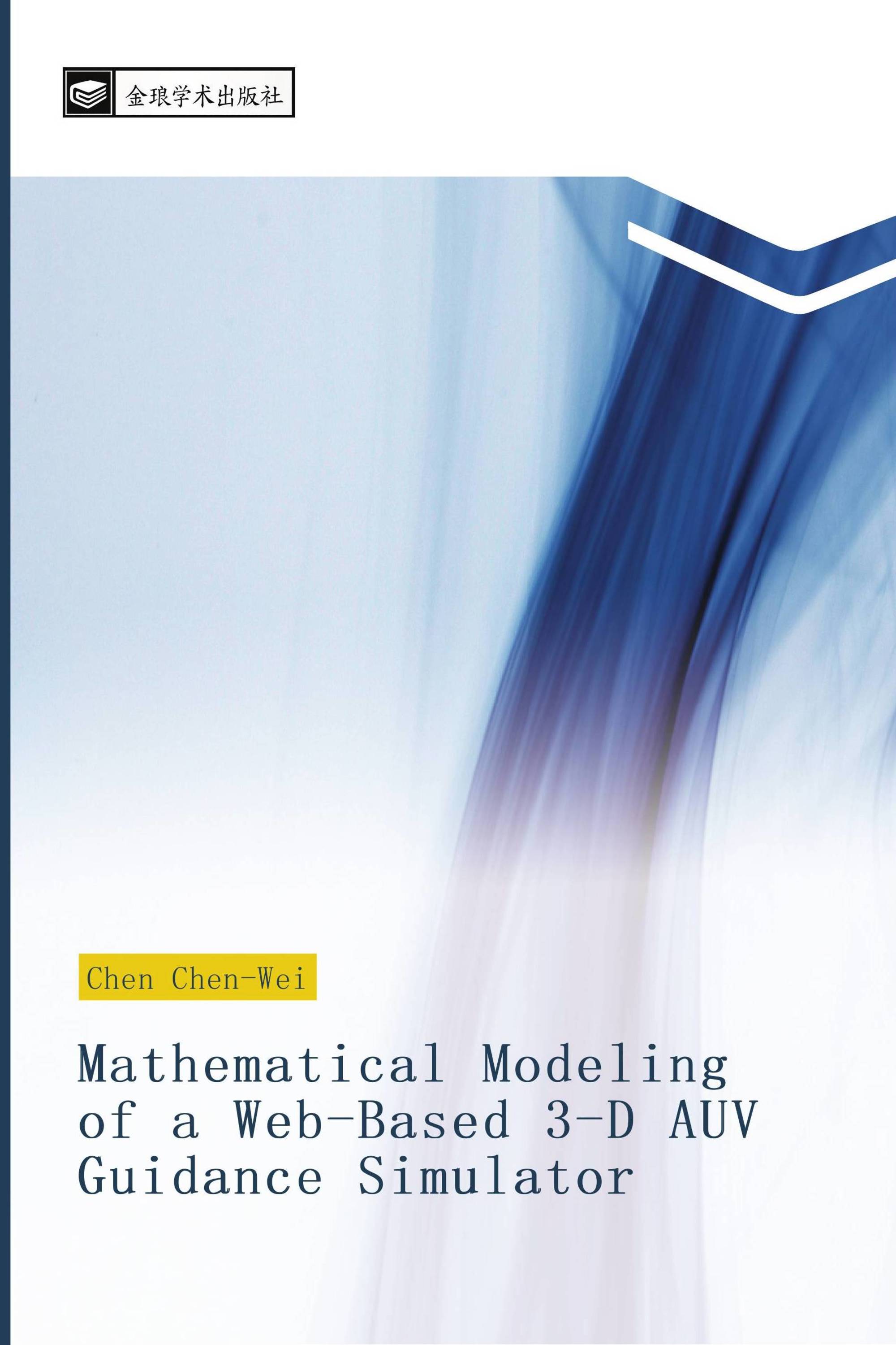 Mathematical Modeling of a Web-Based 3-D AUV Guidance Simulator