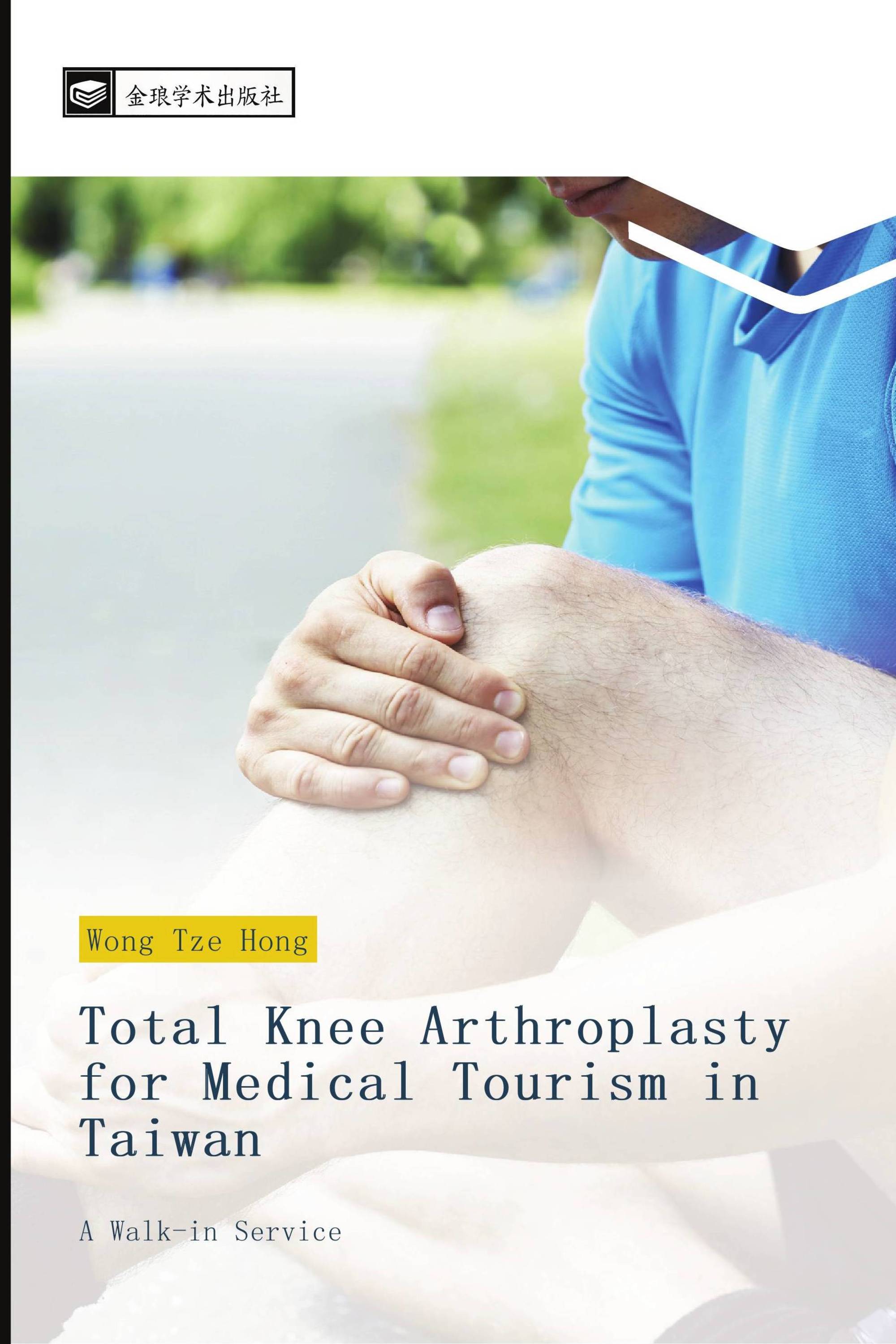 Total Knee Arthroplasty for Medical Tourism in Taiwan