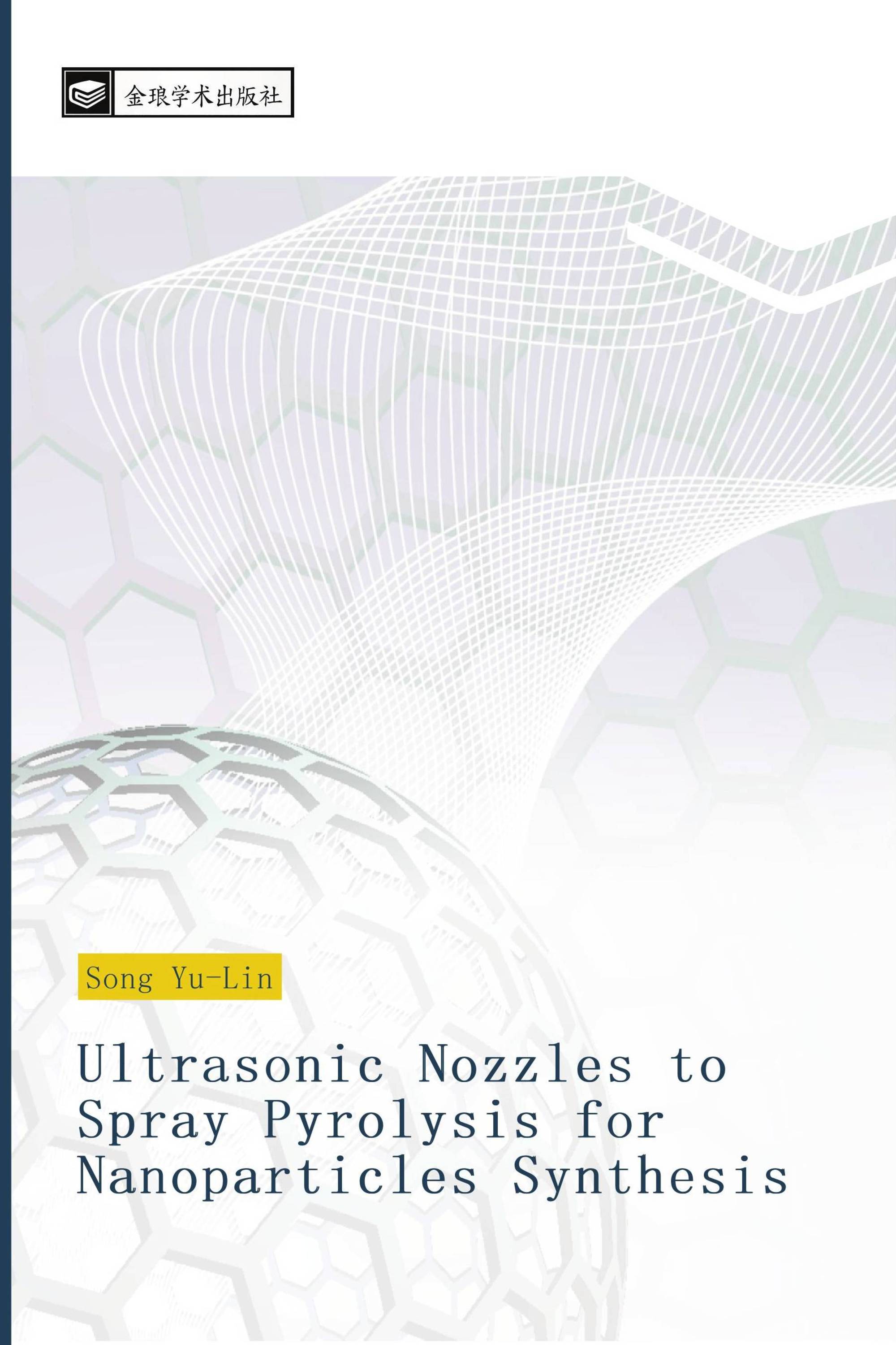 Ultrasonic Nozzles to Spray Pyrolysis for Nanoparticles Synthesis