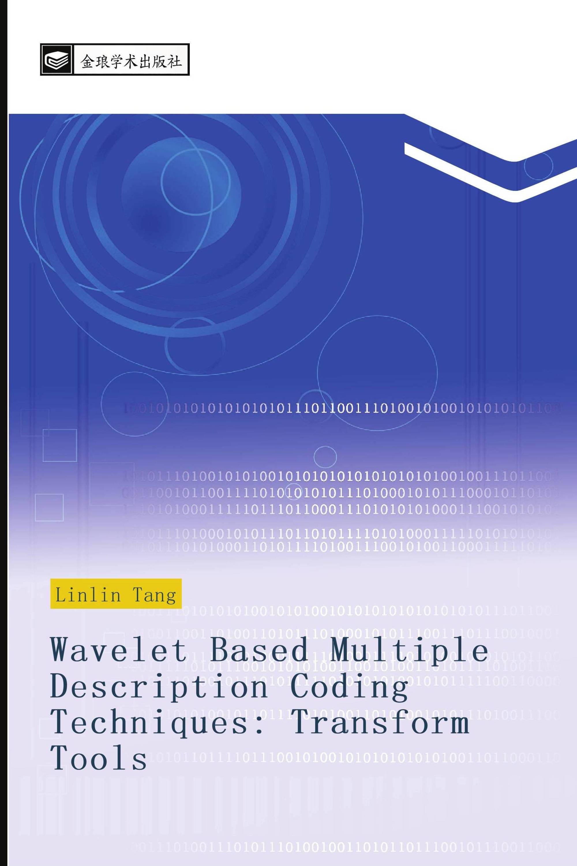 Wavelet Based Multiple Description Coding Techniques: Transform Tools