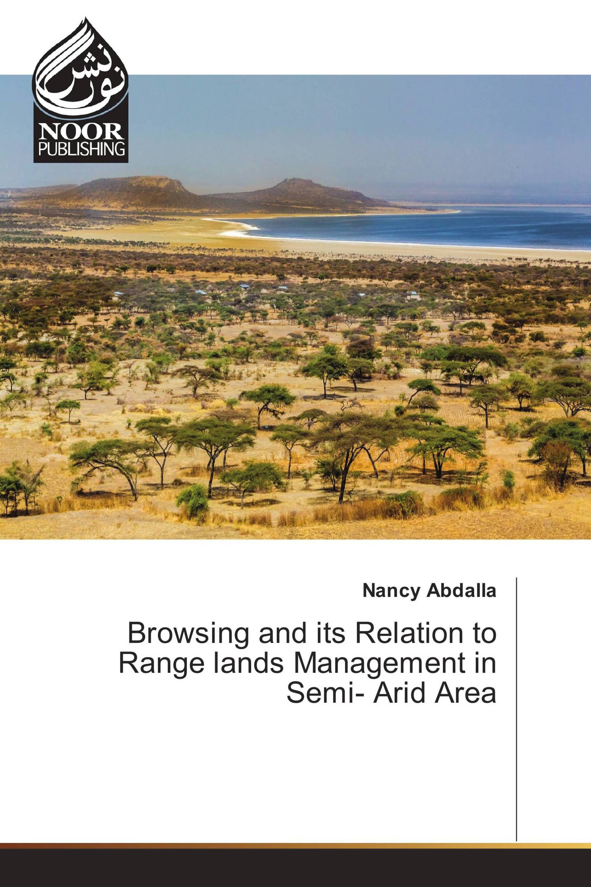 Browsing and its Relation to Range lands Management in Semi- Arid Area