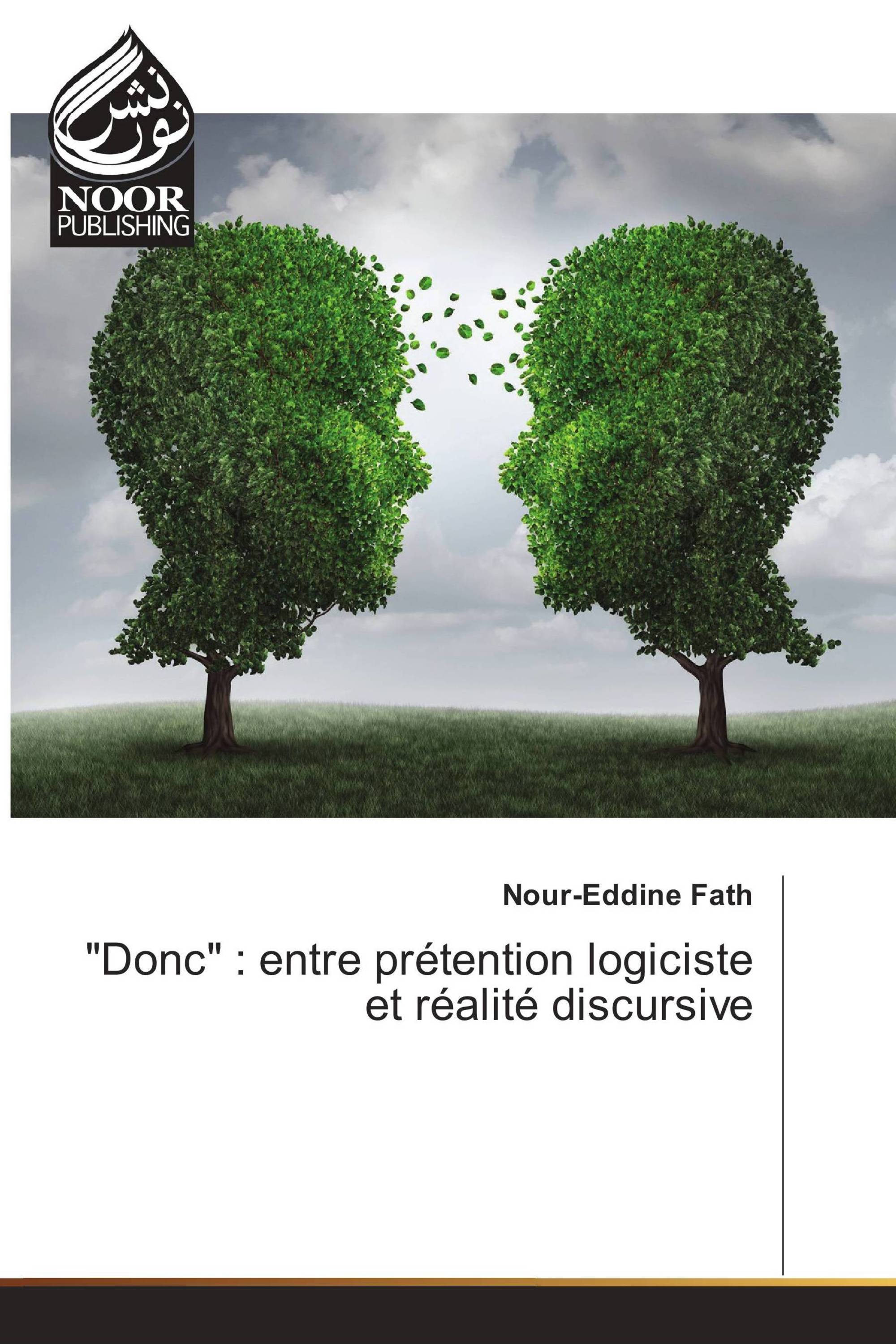 "Donc" : entre prétention logiciste et réalité discursive