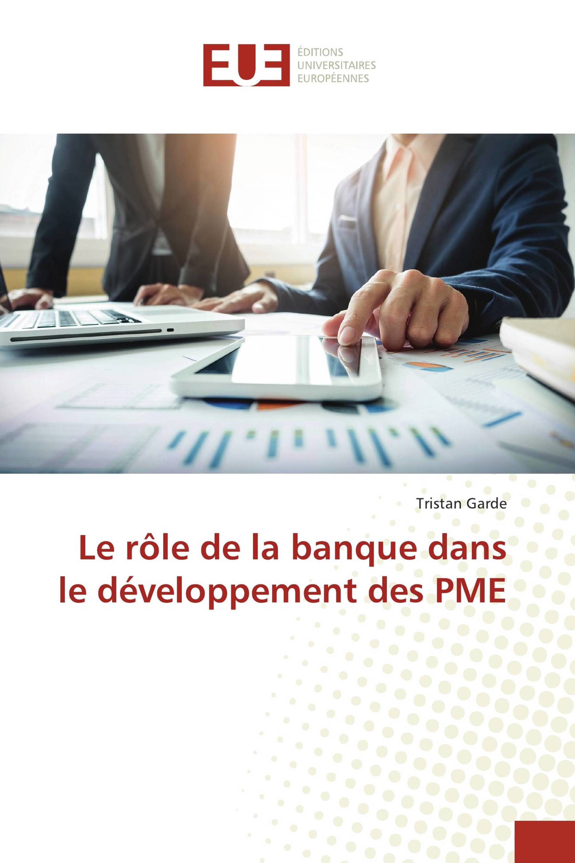 Le rôle de la banque dans le développement des PME