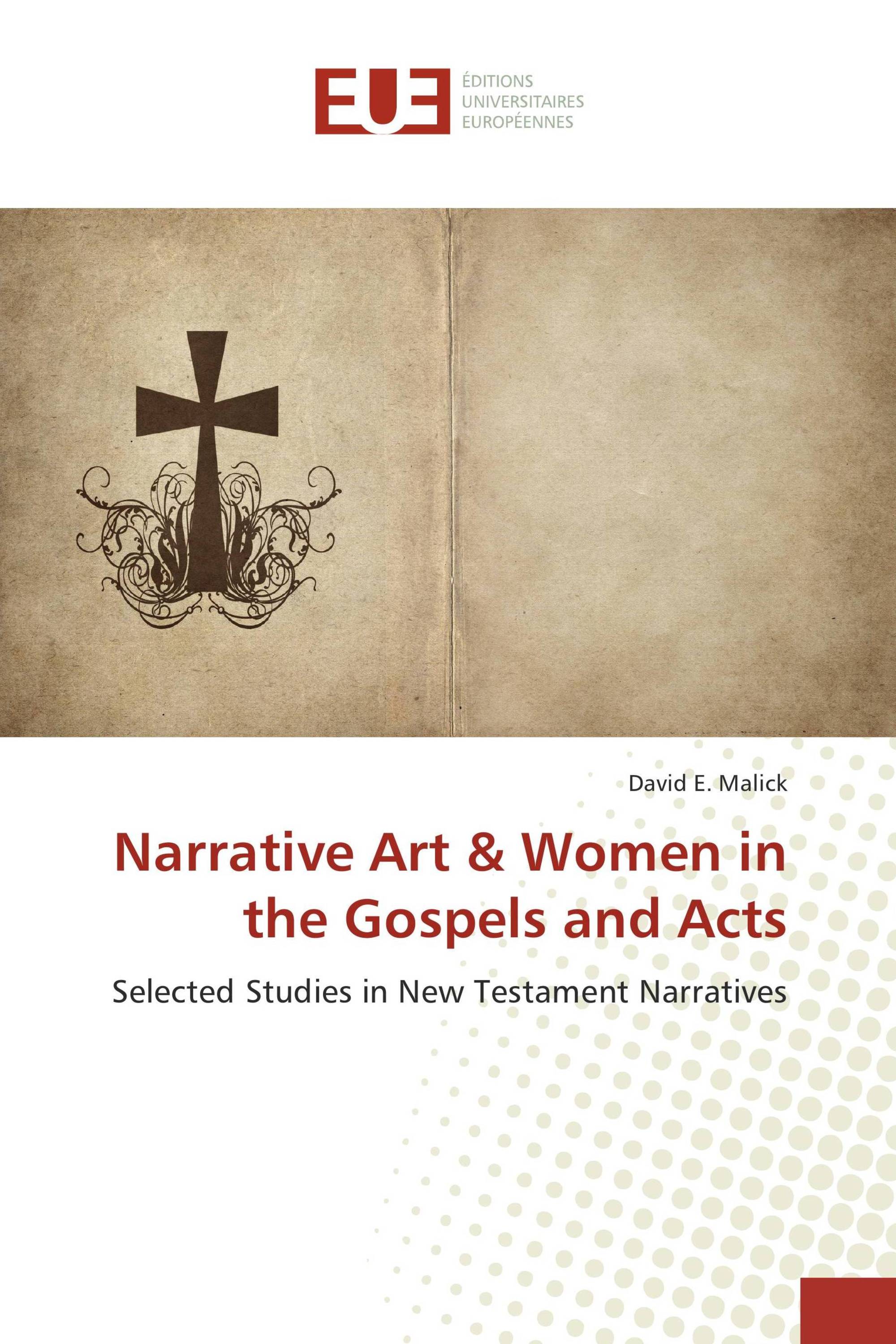 Narrative Art & Women in the Gospels and Acts