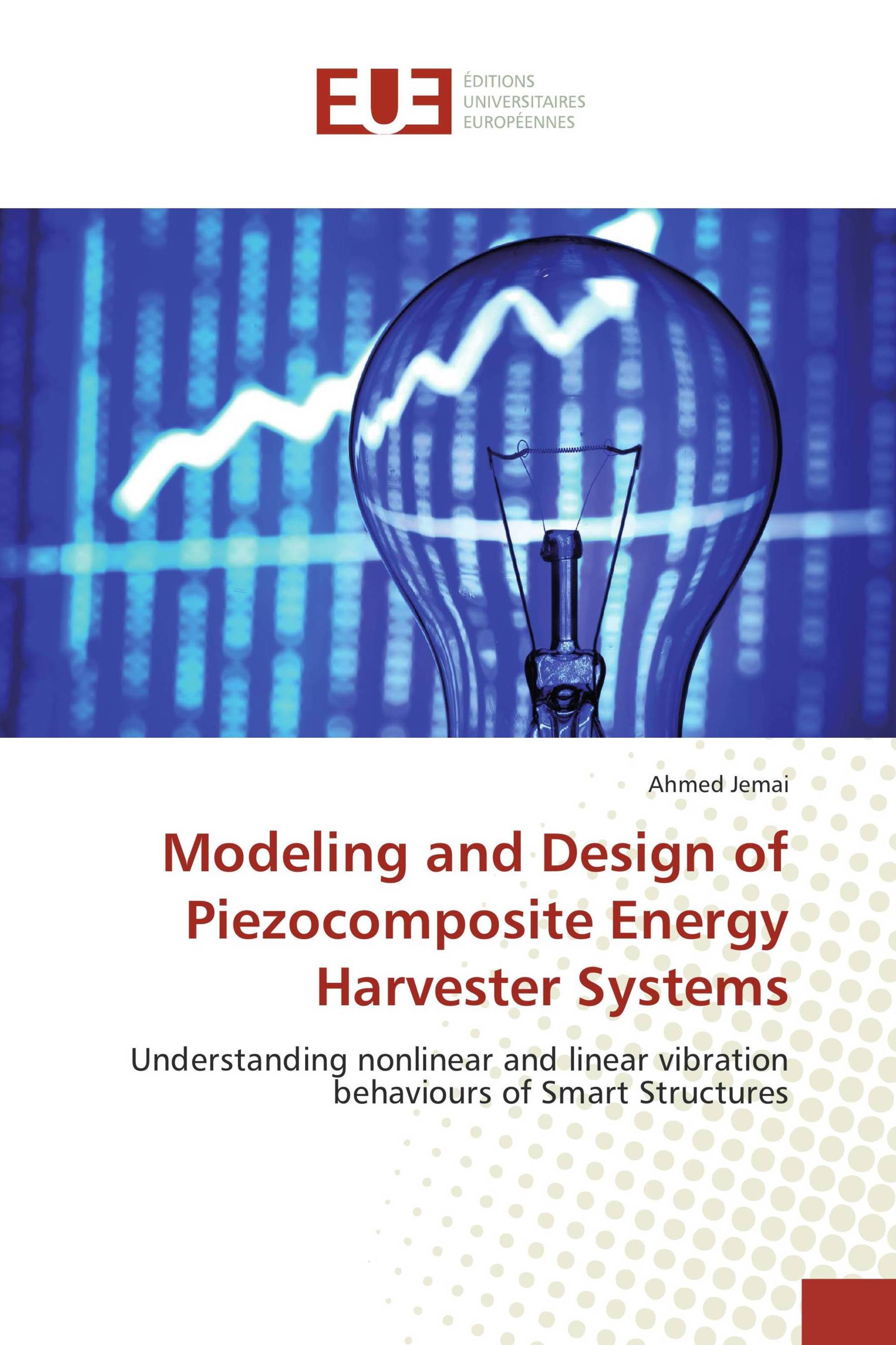 Modeling and Design of Piezocomposite Energy Harvester Systems