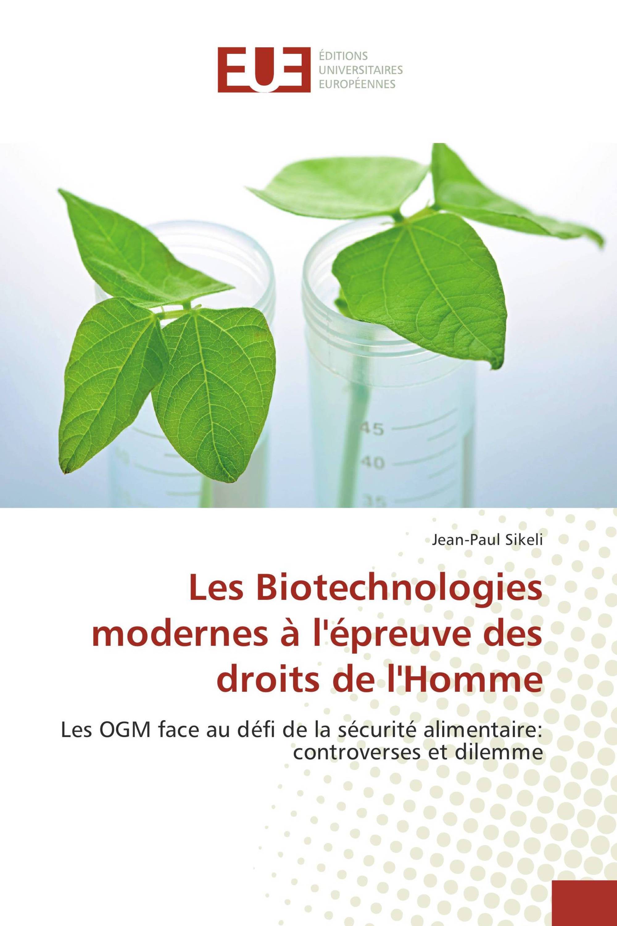 Les Biotechnologies modernes à l'épreuve des droits de l'Homme