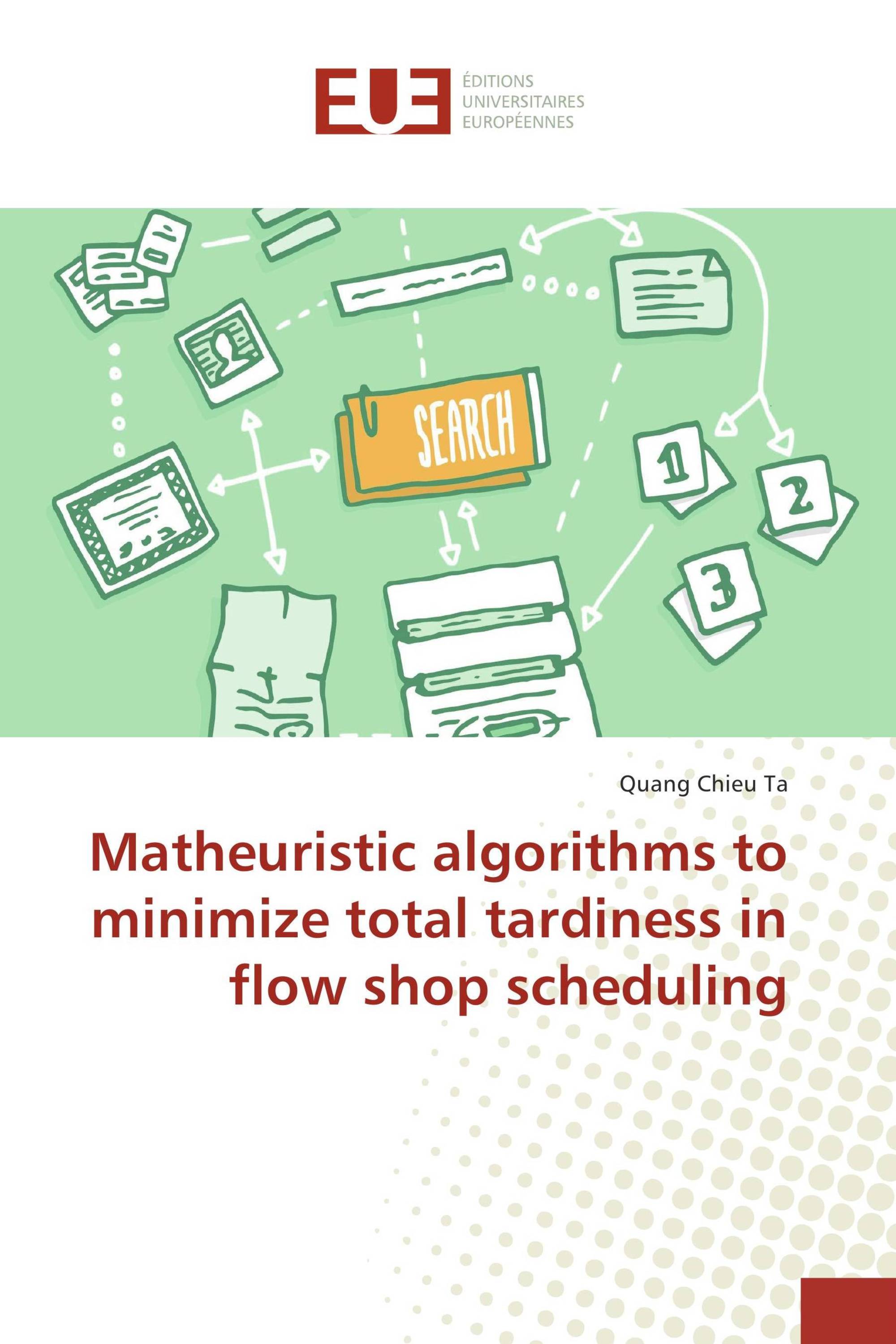 Matheuristic algorithms to minimize total tardiness in flow shop scheduling