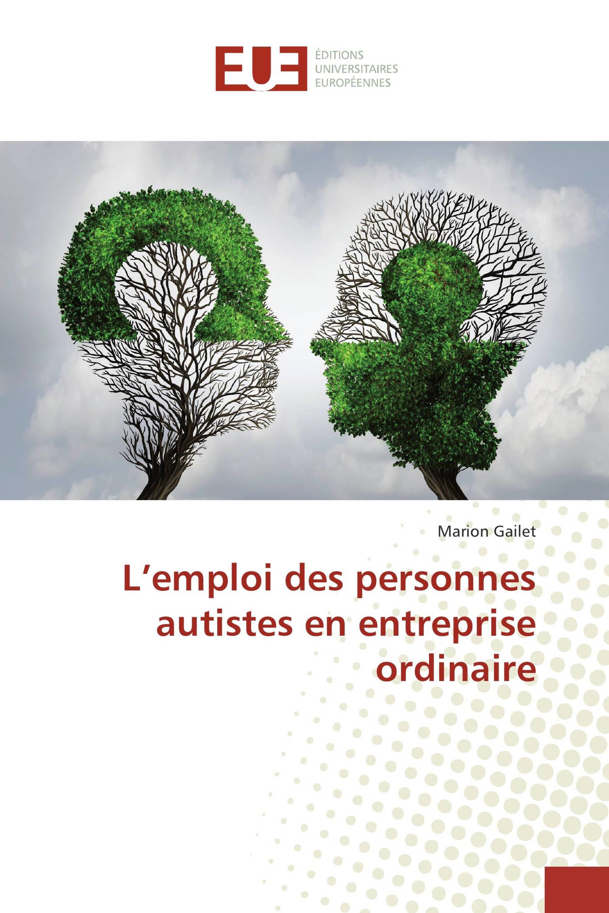 L’emploi des personnes autistes en entreprise ordinaire