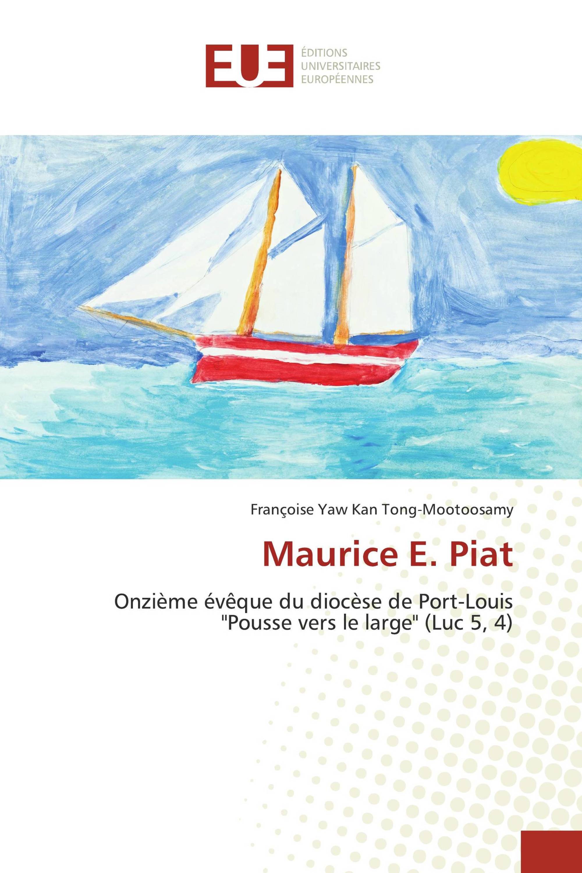 Maurice E. Piat