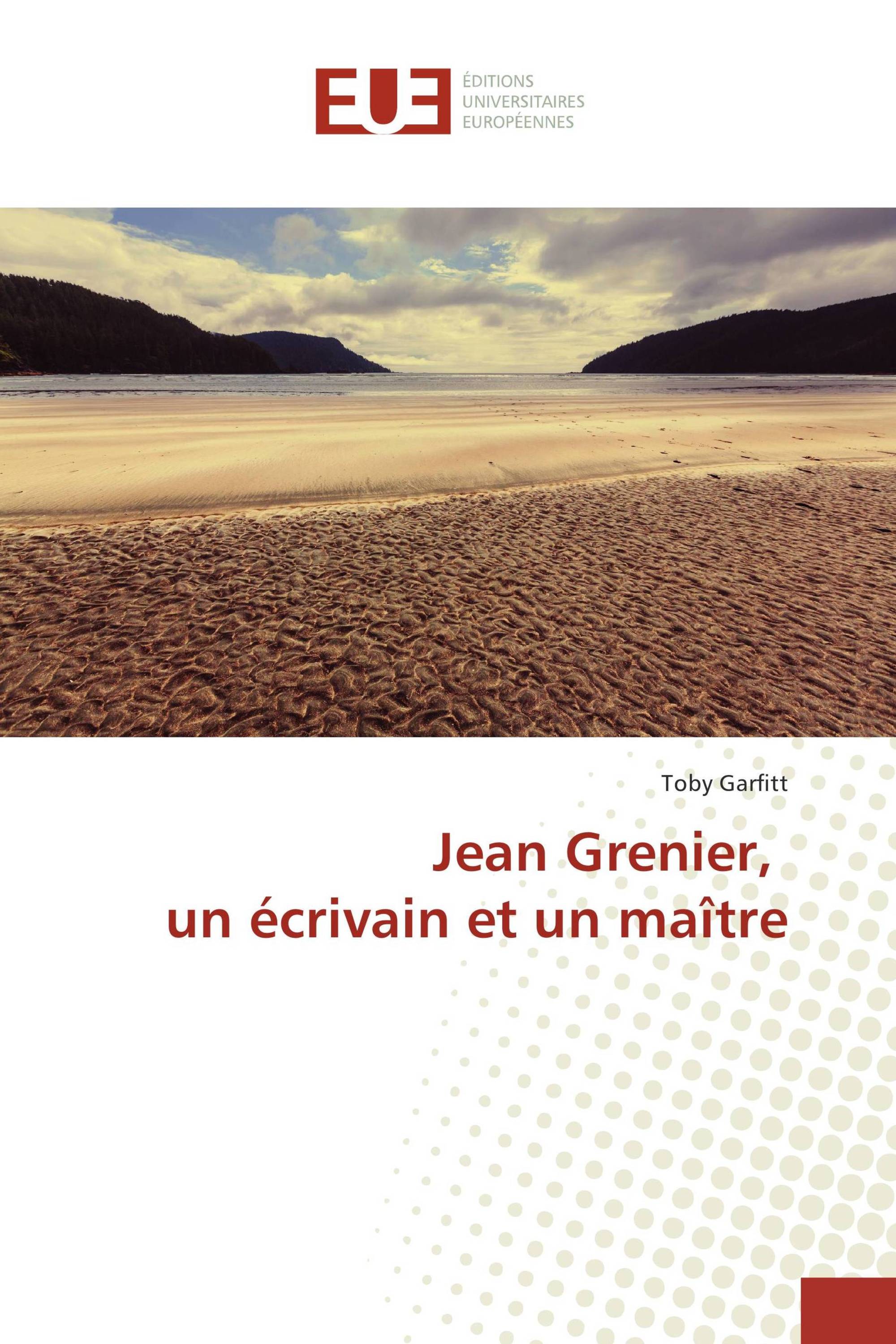 Jean Grenier, un écrivain et un maître