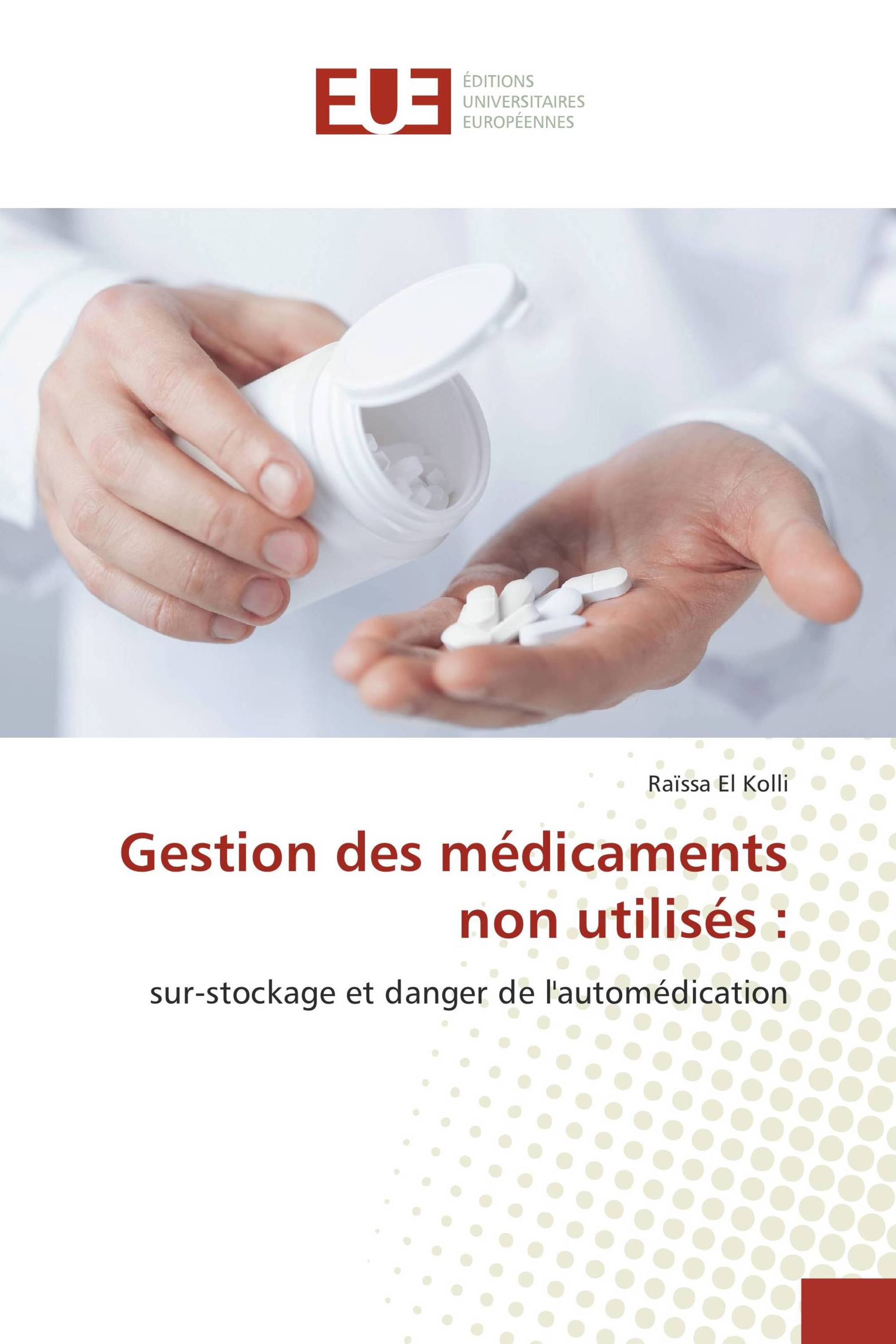 Gestion des médicaments non utilisés :