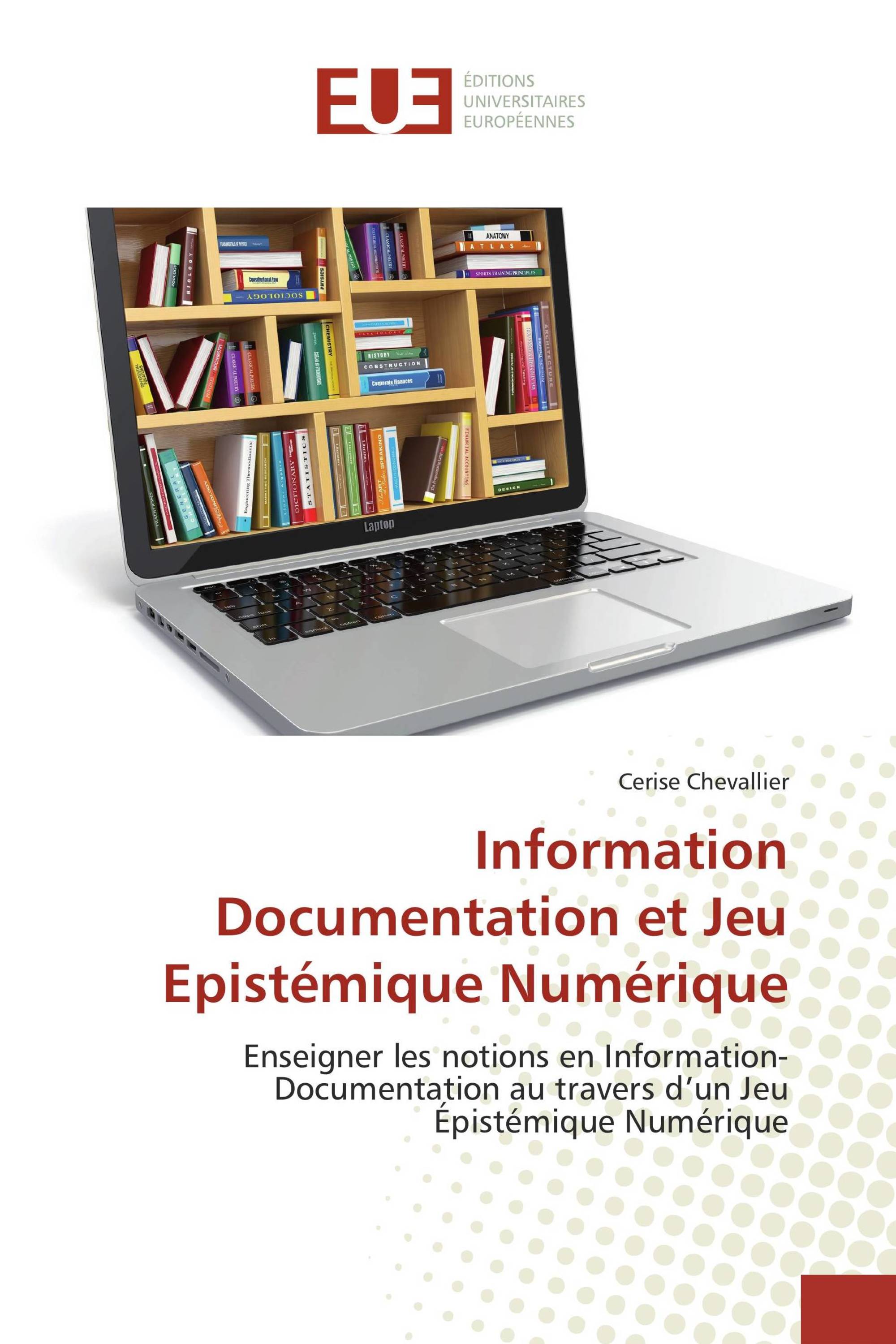 Information Documentation et Jeu Epistémique Numérique