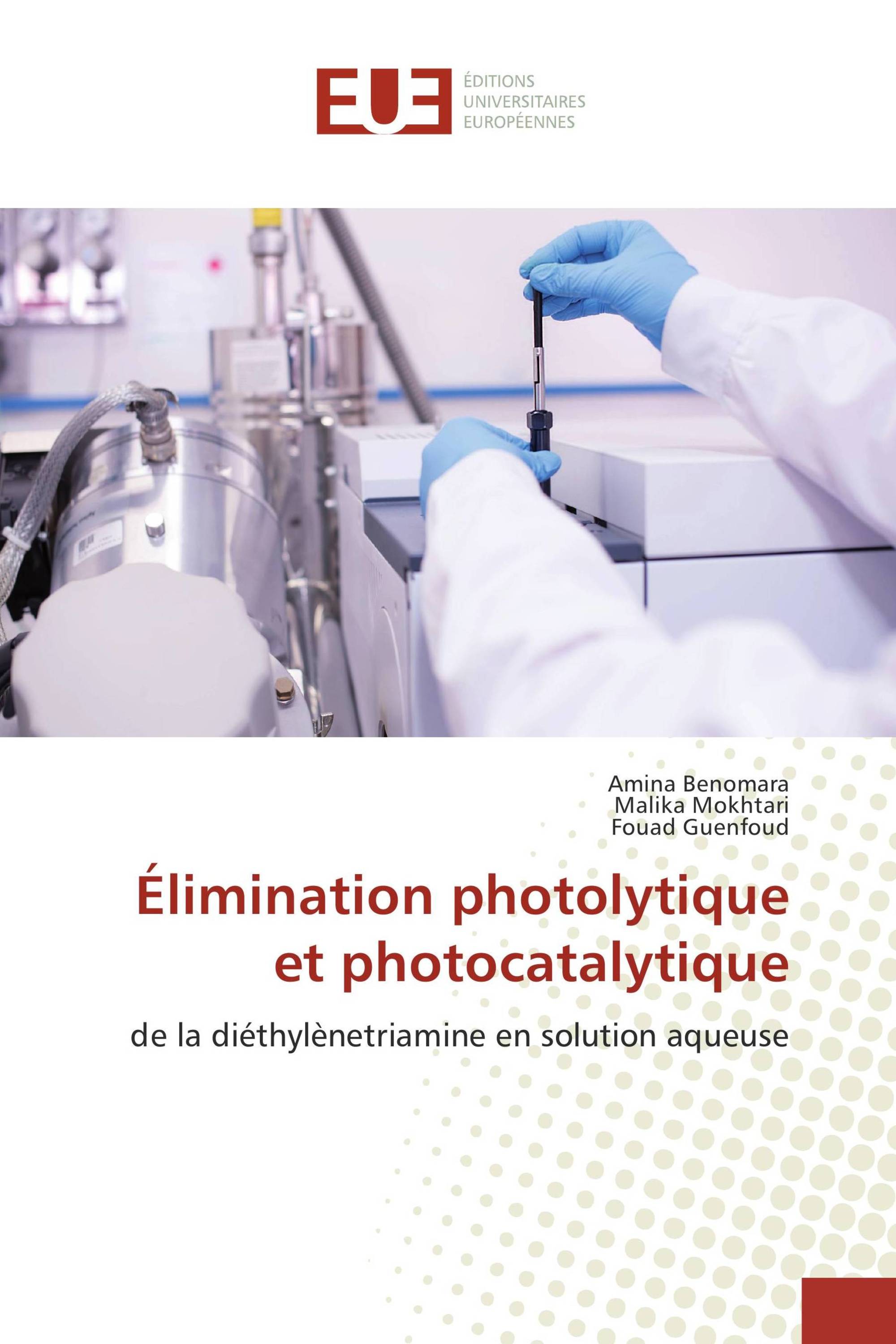 Élimination photolytique et photocatalytique