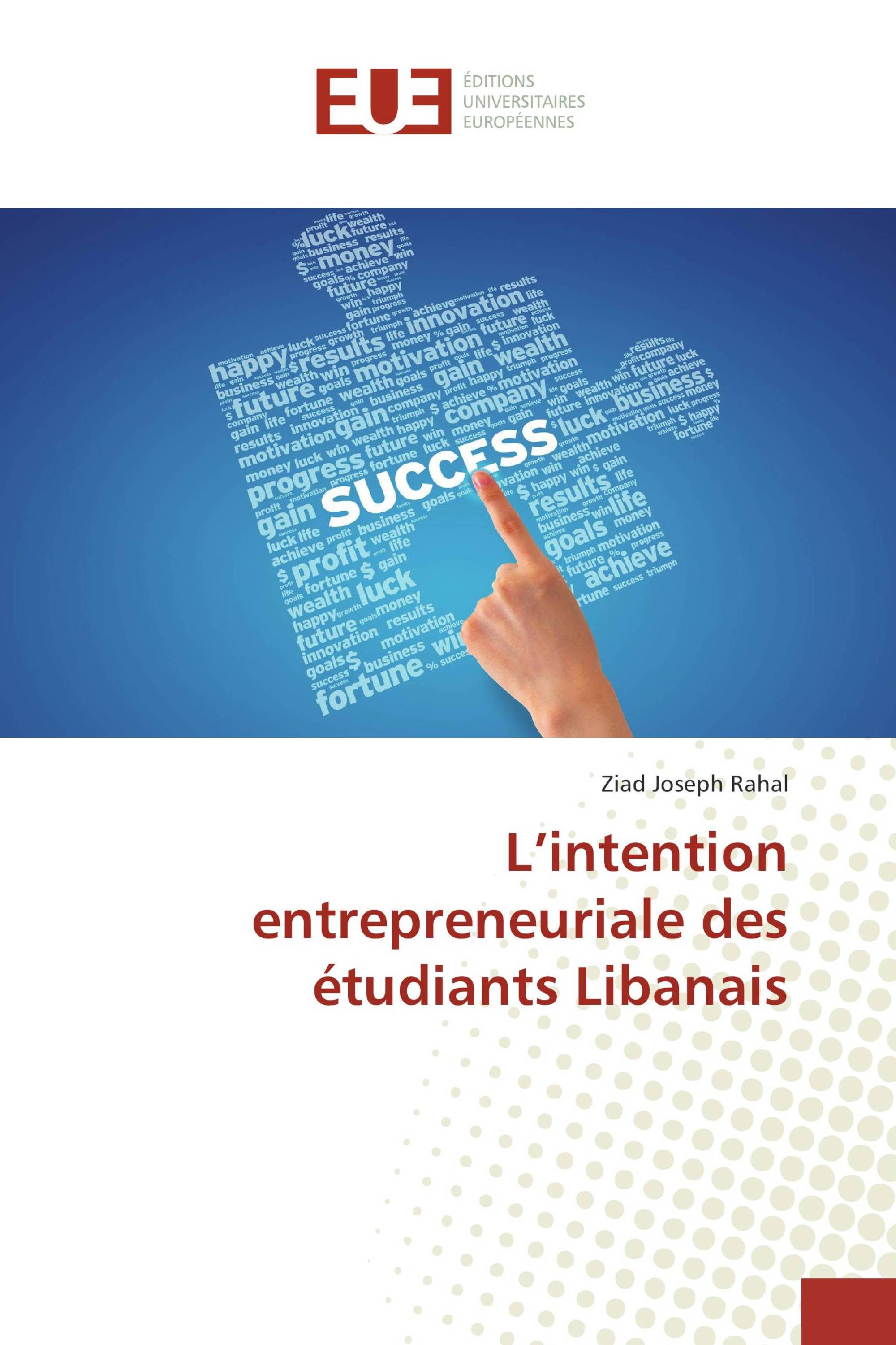 L’intention entrepreneuriale des étudiants Libanais