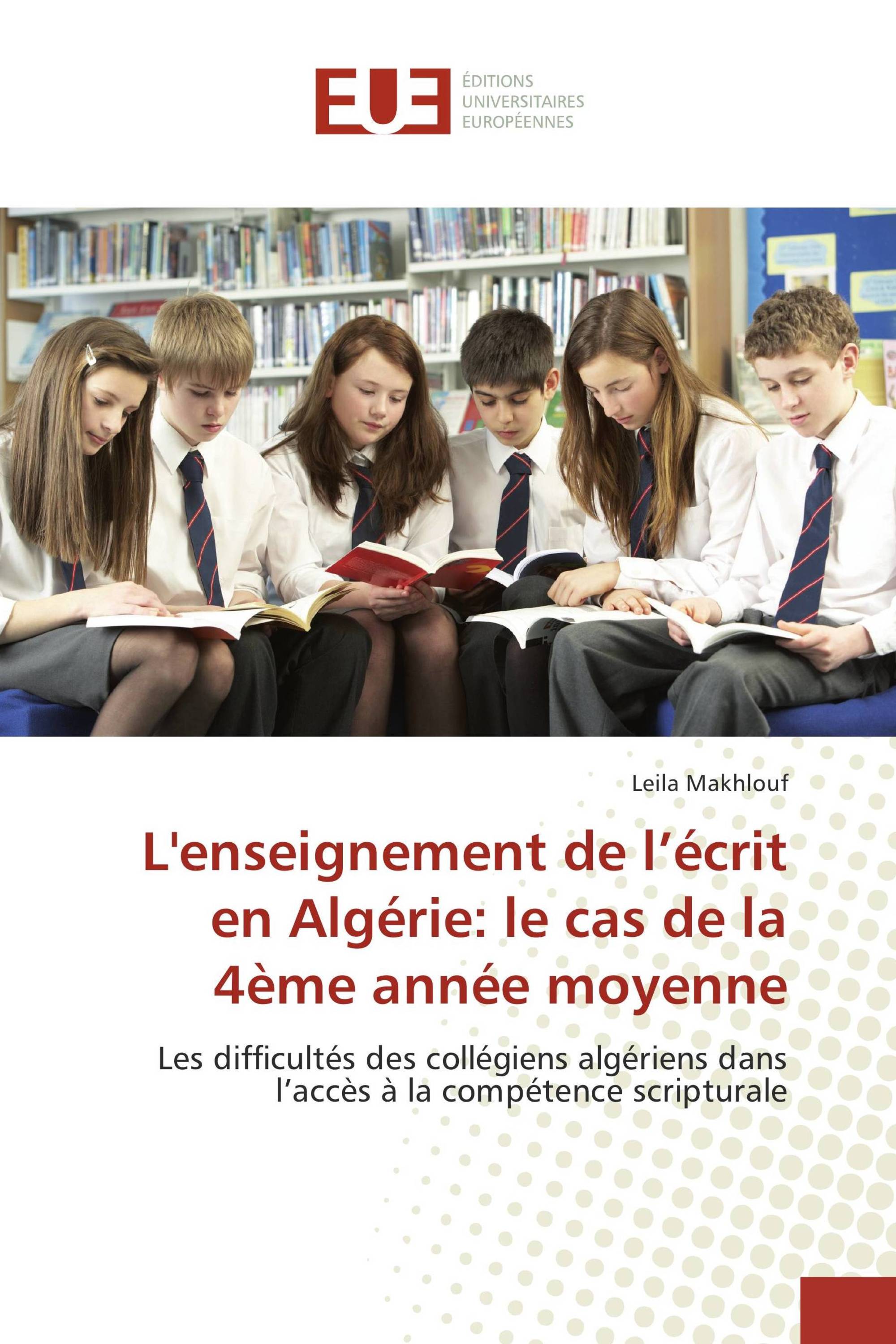 L'enseignement de l’écrit en Algérie: le cas de la 4ème année moyenne